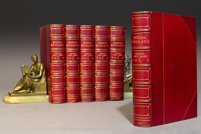 6 Volumes. H. D. Traill. Social England, A Record of the Progress of the People in Religion, Laws, Learning, Arts, Industry, Commerce, Science, Literature, ans Manners, From the Earliest Times to the Present Day. Edited by H.D. Traill and J. S.