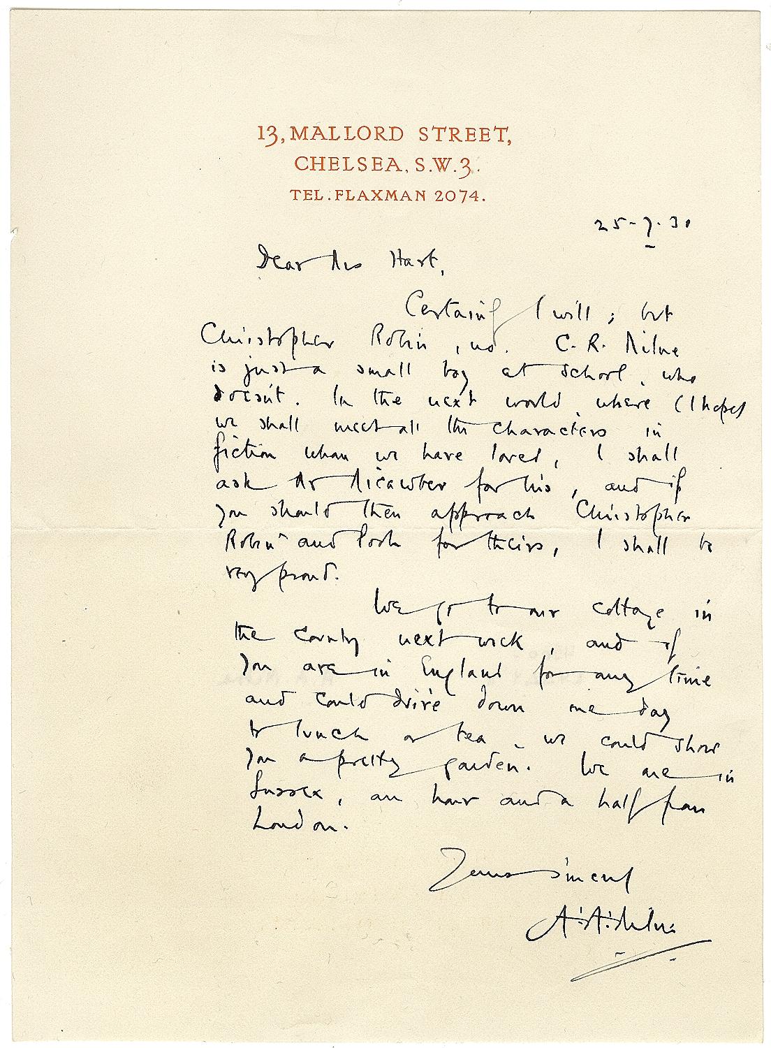 AUTHOR: MILNE, A. A.. 

TITLE: A fine ALS mentioning Christopher Robin and Pooh.

PUBLISHER: Chelsea, 1931.

DESCRIPTION: AUTOGRAPH LETTER SIGNED. 1 page, in ink, single sided, dated July 25, 1931, 5-7/16
