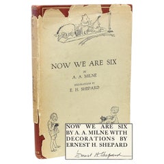 A. A. MILNE. Now We Aer Six. FIRST EDITION - SIGNED BY E. H. SHEPARD - 1927