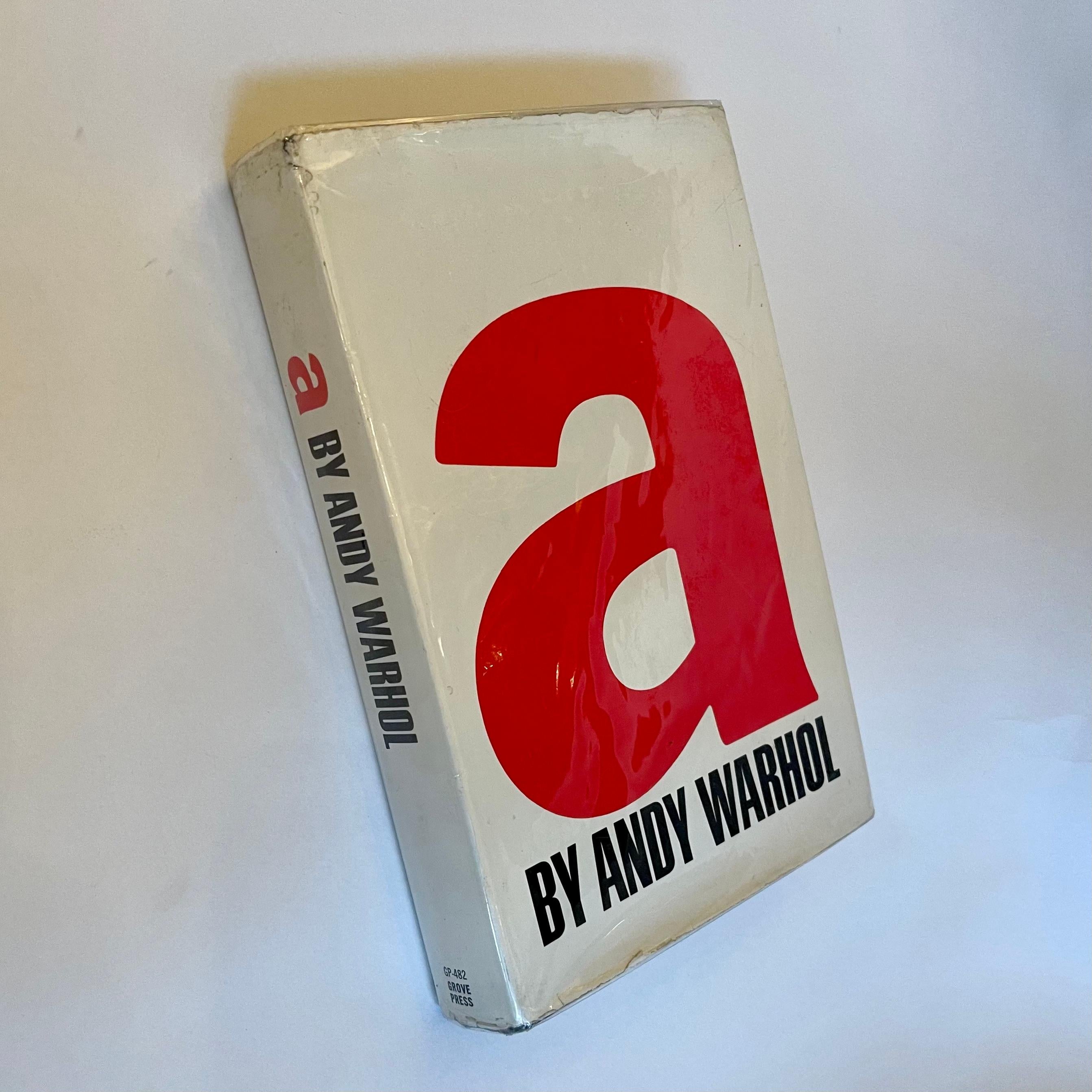 First Edition, published by Grove Press, New York, 1968.

This first edition, first printing of Andy Warhol's knowing and avant-garde experimental text, 'a, A Novel', was released by the collectible and forward-thinking Grove Press in 1968 in the