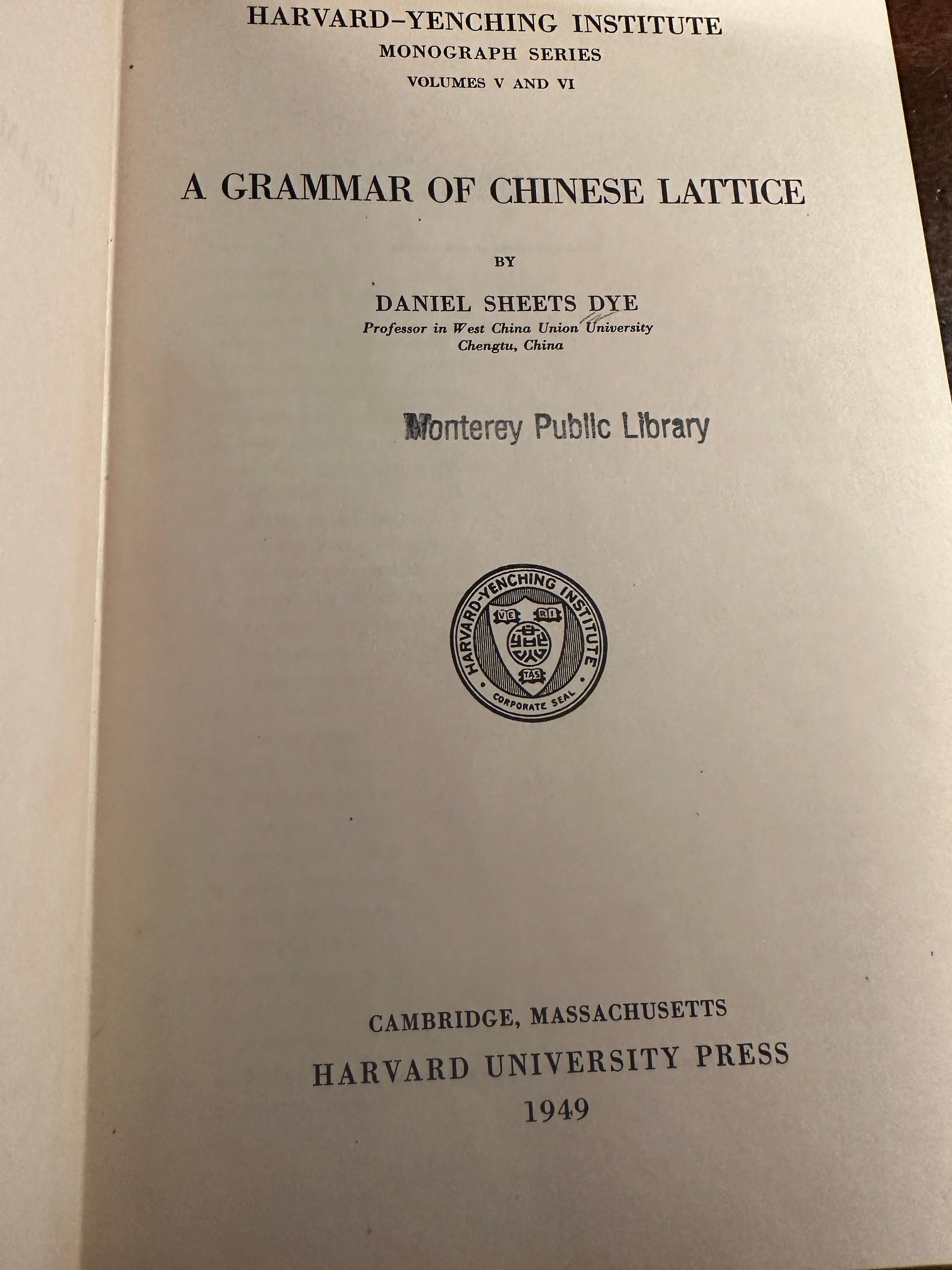 American Gramar of Chinese Lattice by Daniel Sheets Dye, Harvard-Yenching Institute For Sale
