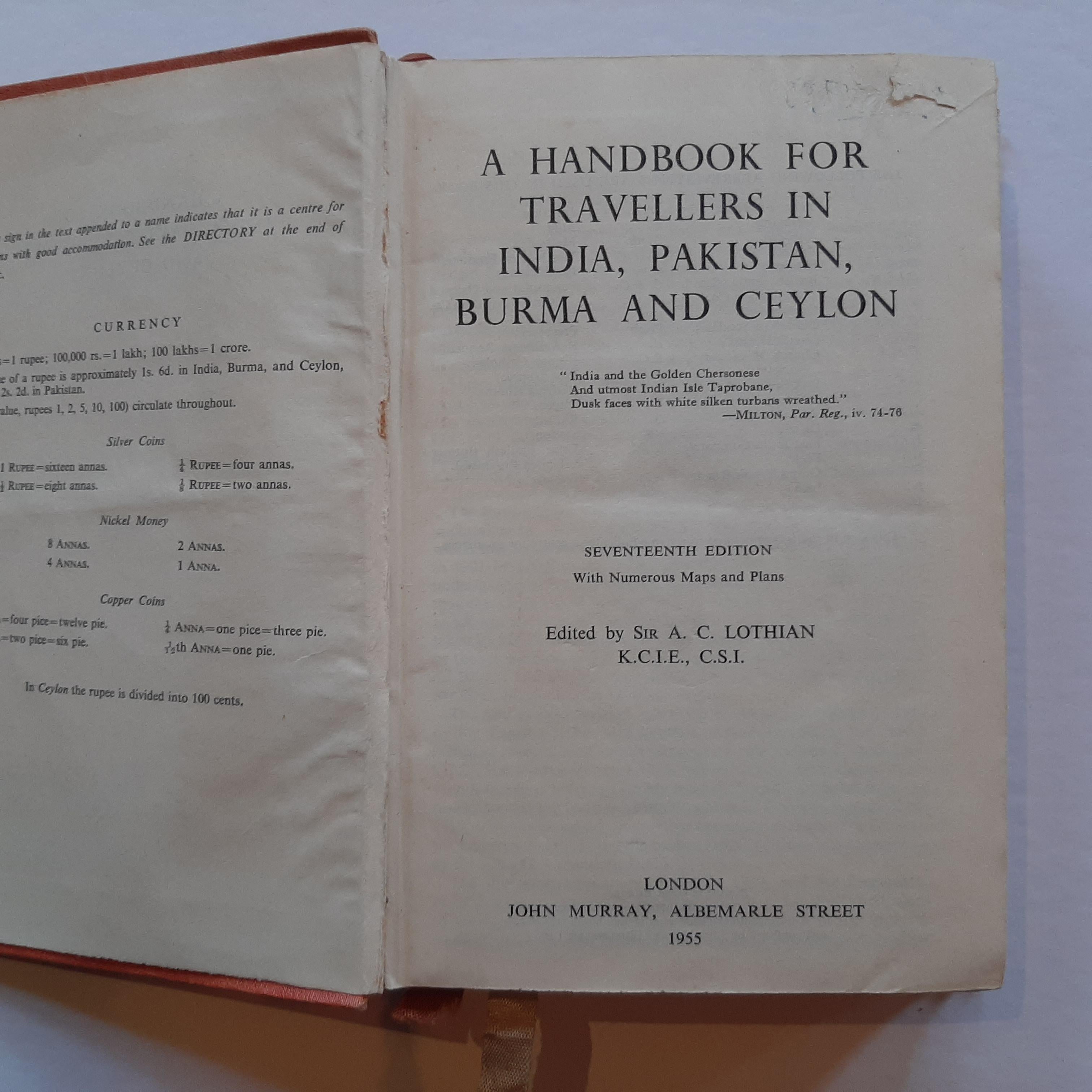 'A Handbook for Travellers in India, Pakistan, Burma and Ceylon' by A.C. Lothian. Published by John Murray, 1955.