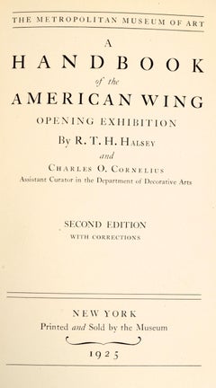 Handbook of the American Wing Opening Exhibition, Presentation Copy