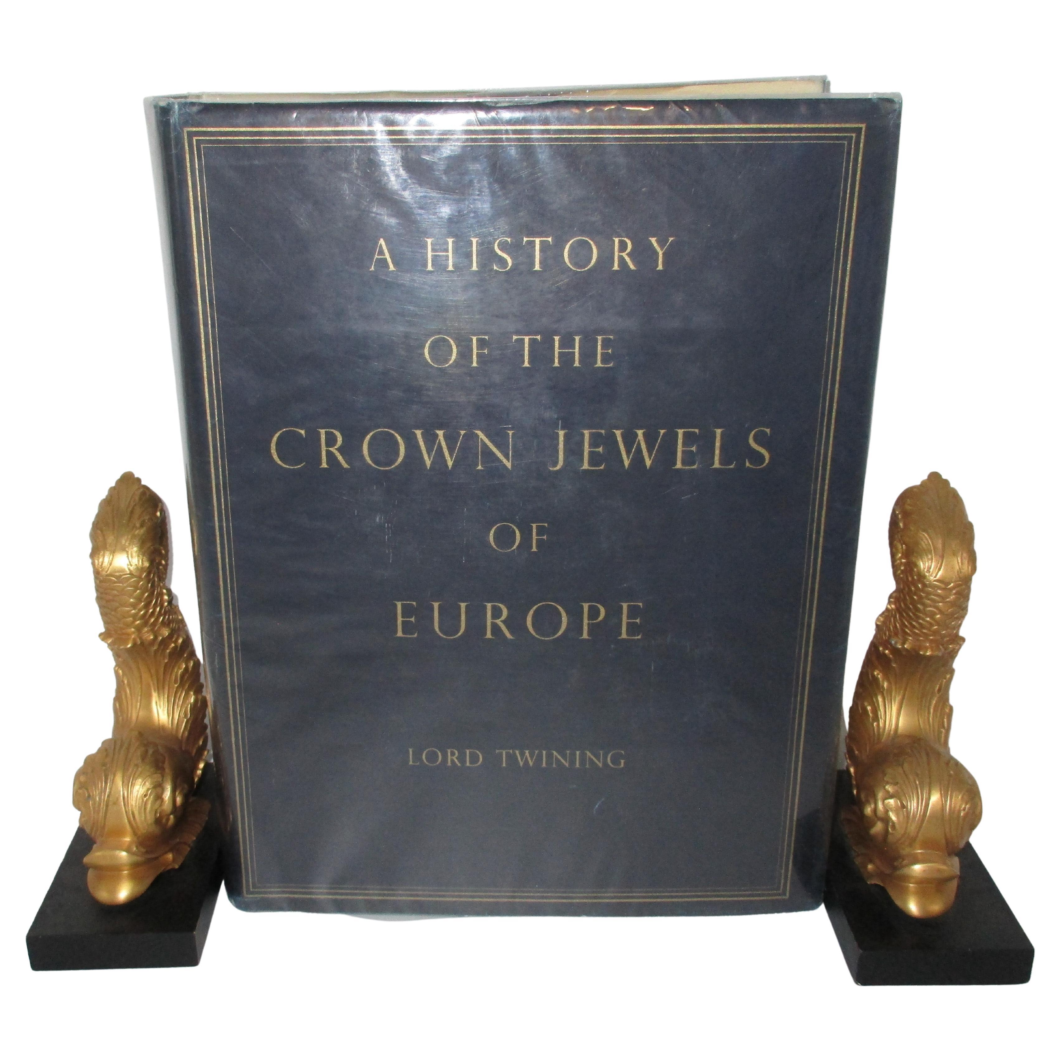 History of the Crown Jewels of Europe - Book by Lord Twining