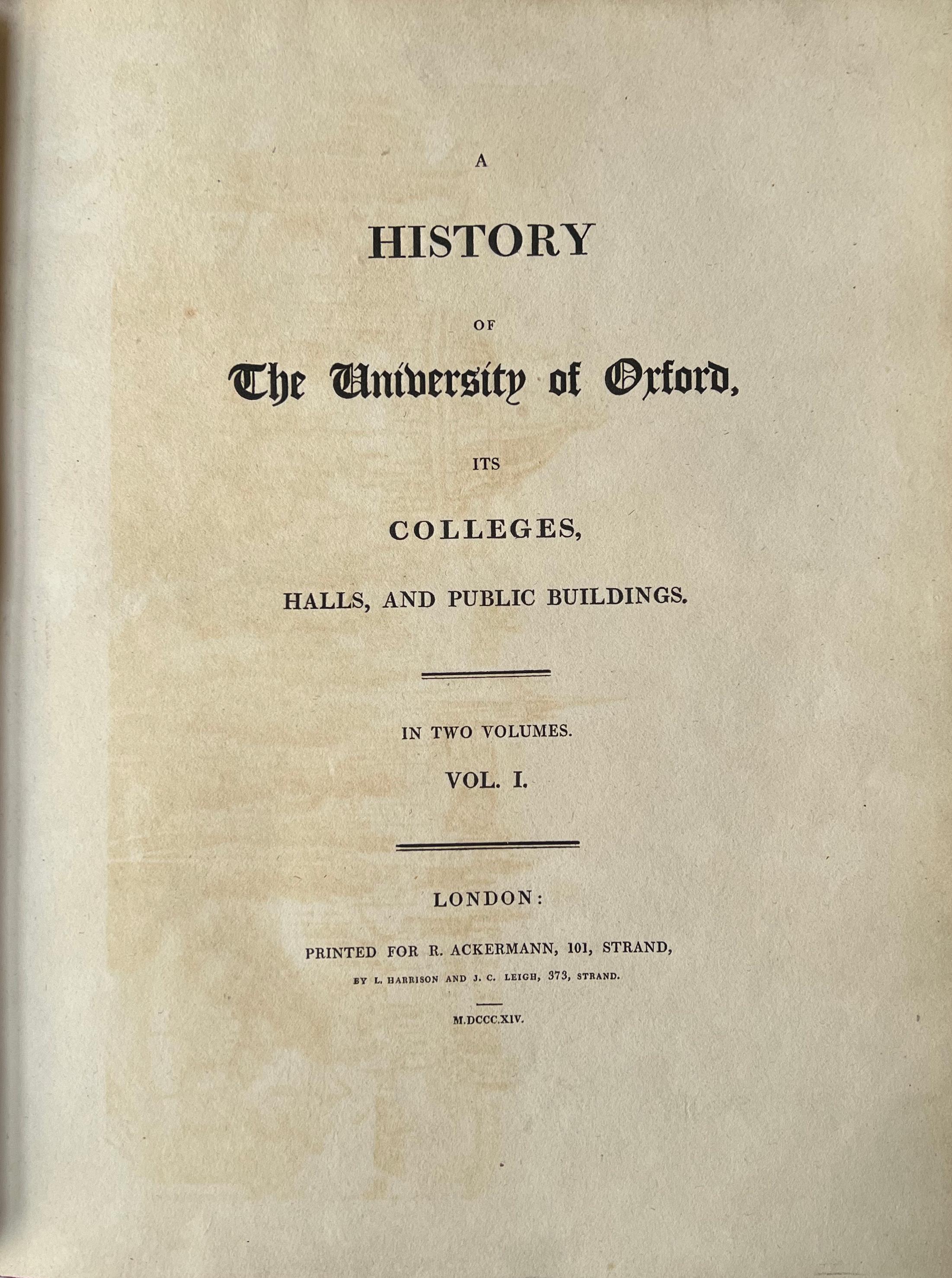 19th Century A History of the University of Oxford, its Colleges, Halls, and Public Buildings For Sale