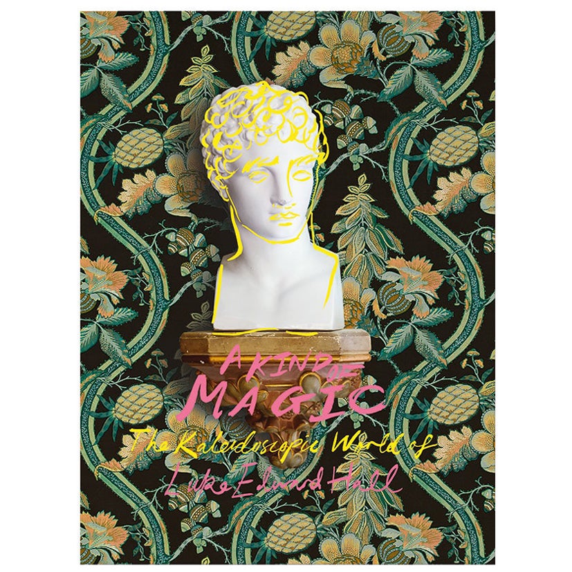 A Kind of Magic The Kaleidoscopic World of Luke Edward Hall Book by Luke Edward For Sale