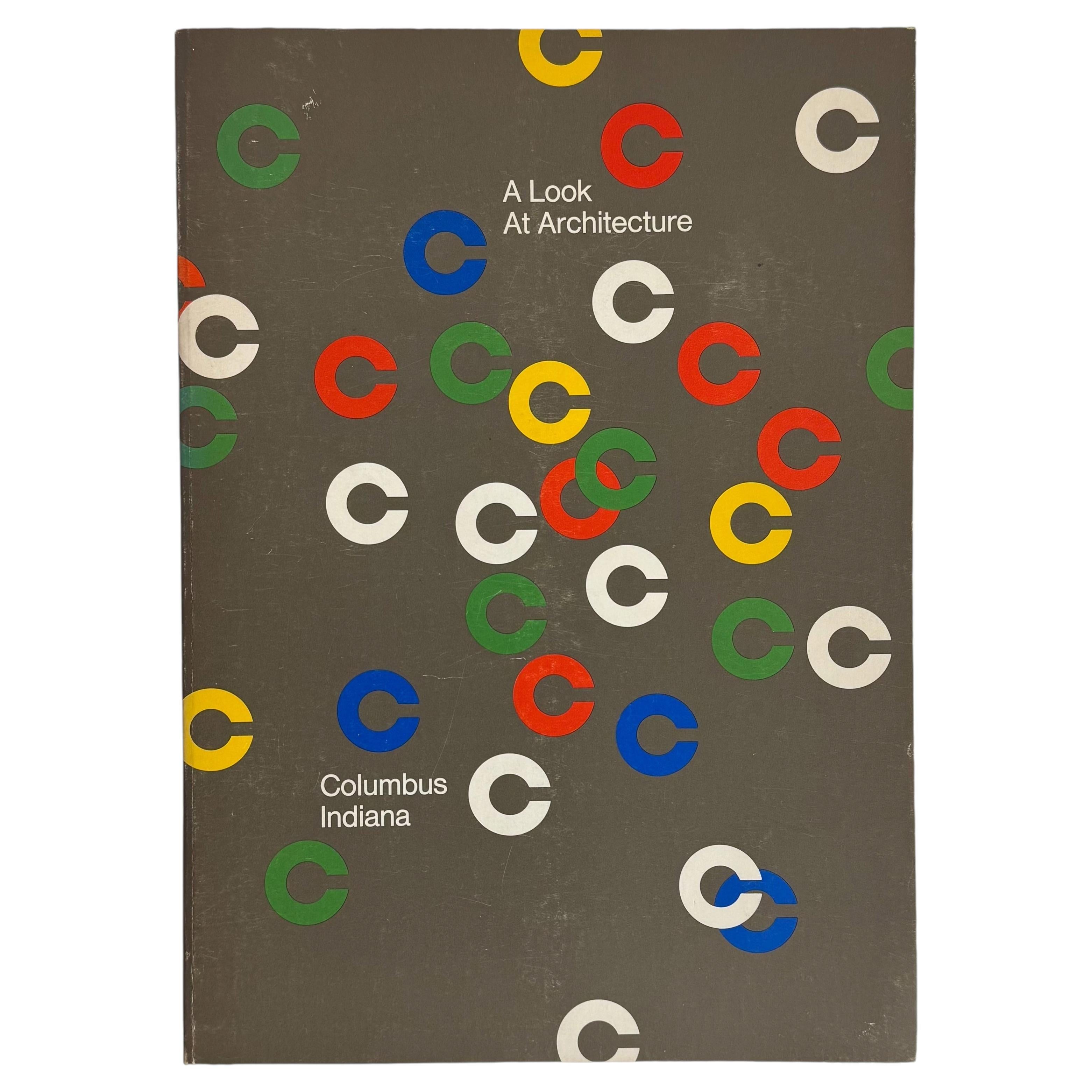 A Look at Architecture: Columbus, Indiana (1st edition with Map Laid In)