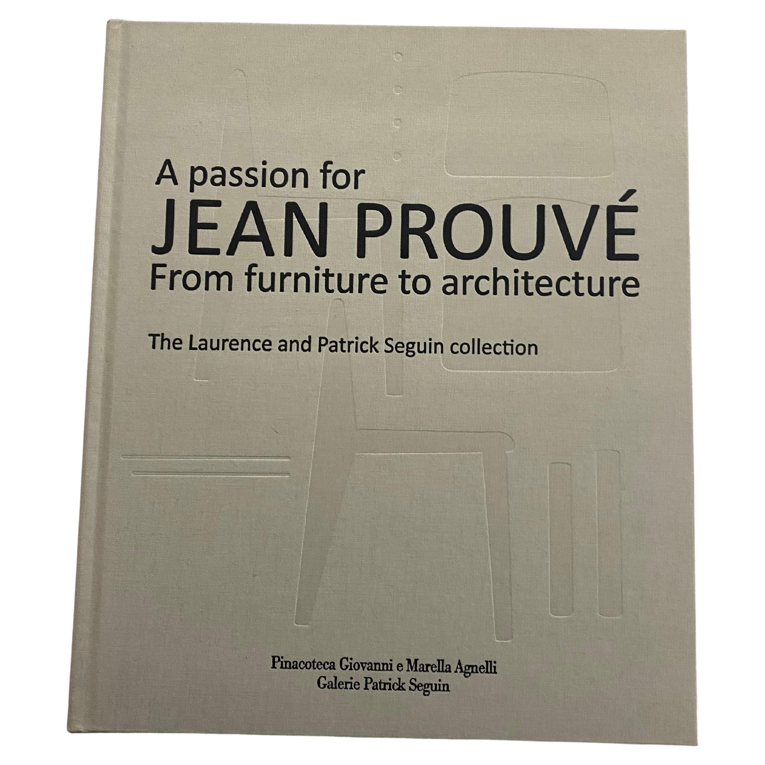 A Passion For Jean Prouve: From Furniture to Architecture (Buch) im Angebot
