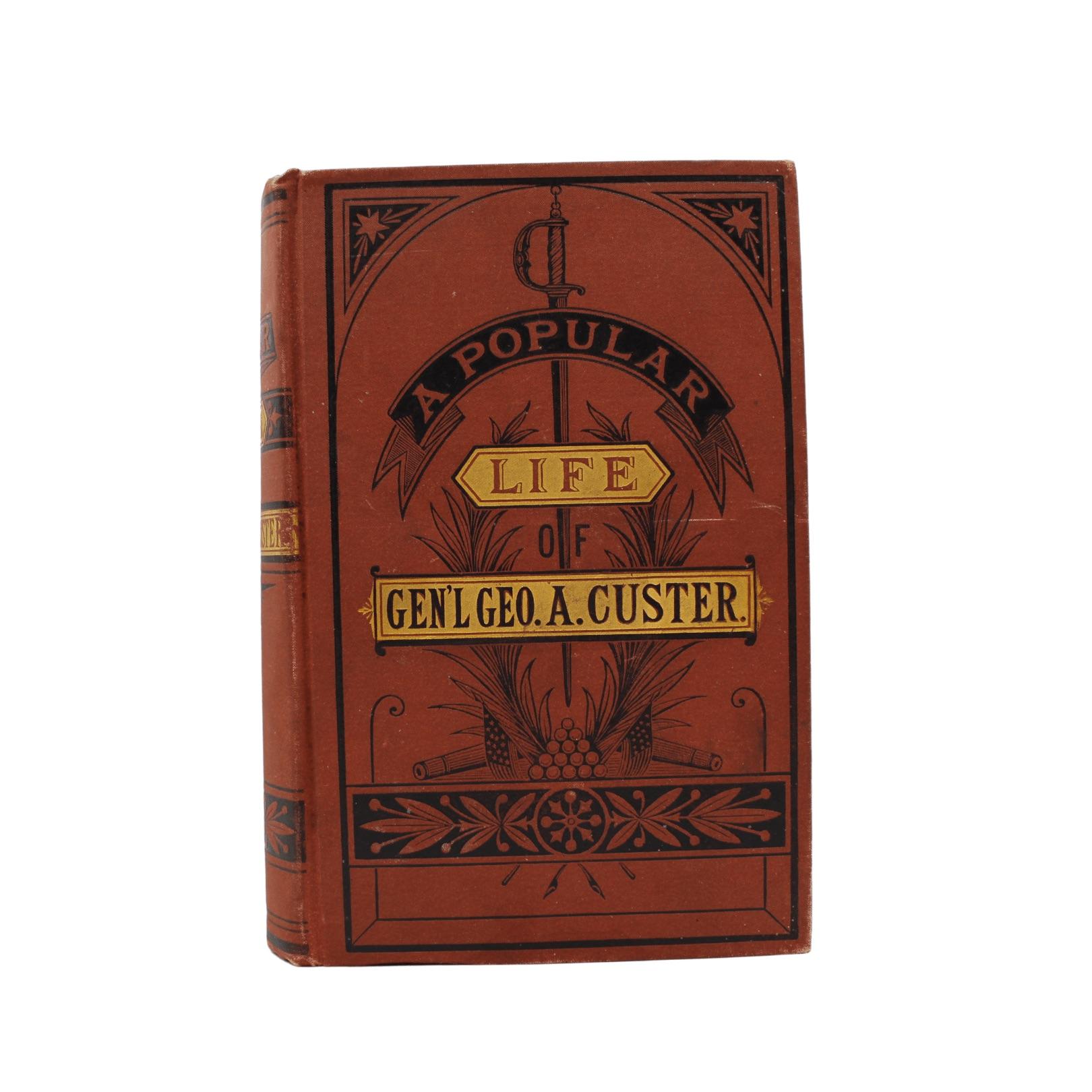Apogée victorien Une vie populaire de genre George A. Custer par Frederick Whittaker, première édition en vente