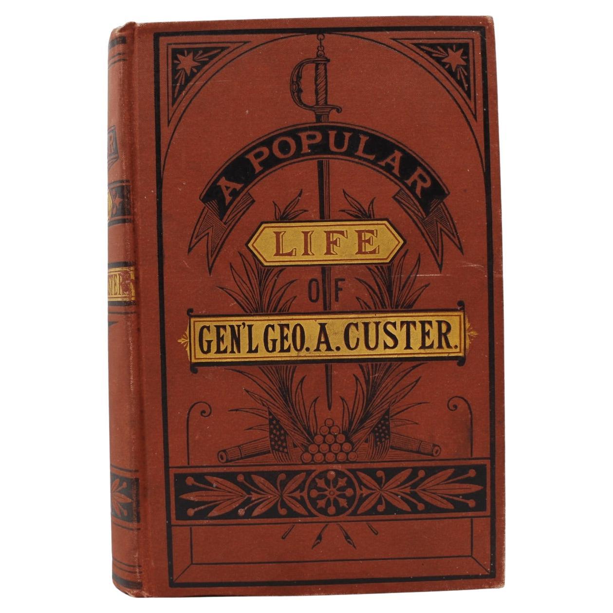 Una vida popular del Gen. George A. Custer por Frederick Whittaker, Primera edición
