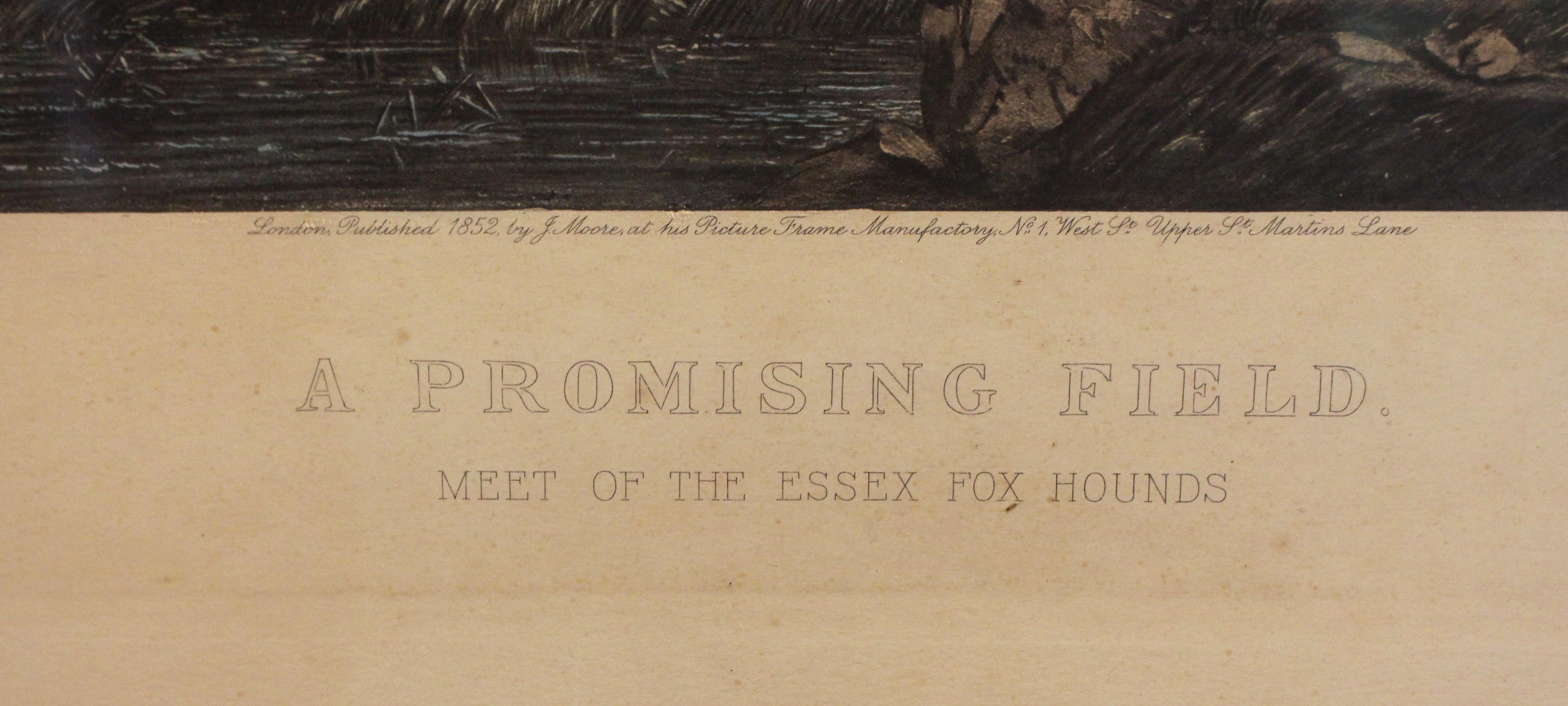 A Promising Field, Meet of the Essex Fox Hounds, Alkin & Hunt print of 1852. By J. Moore, London. Colored engraving. Plate size: 20.5