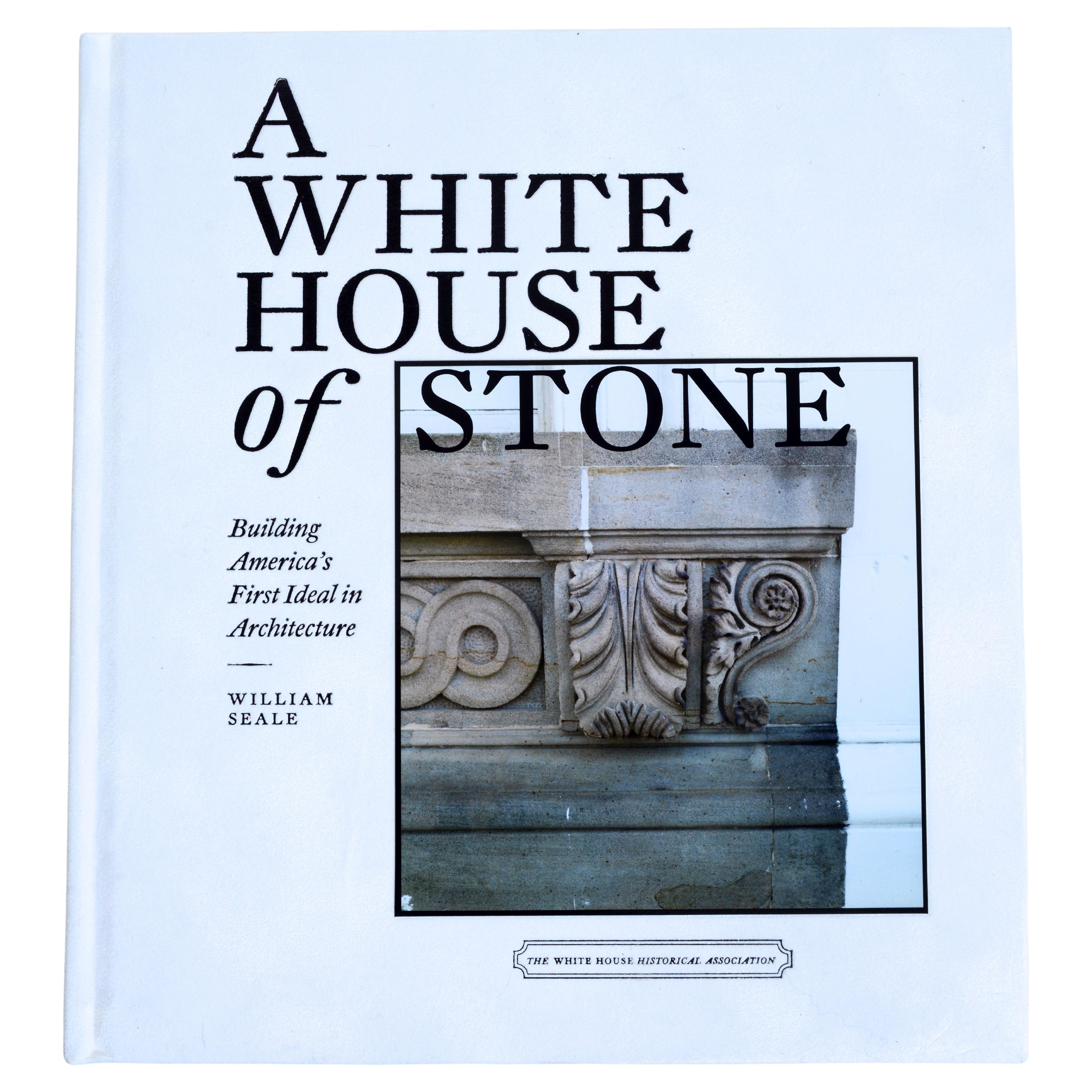 Una Casa Blanca de Piedra: La Construcción del Primer Ideal de América en Arquitectura, 1ª Ed.