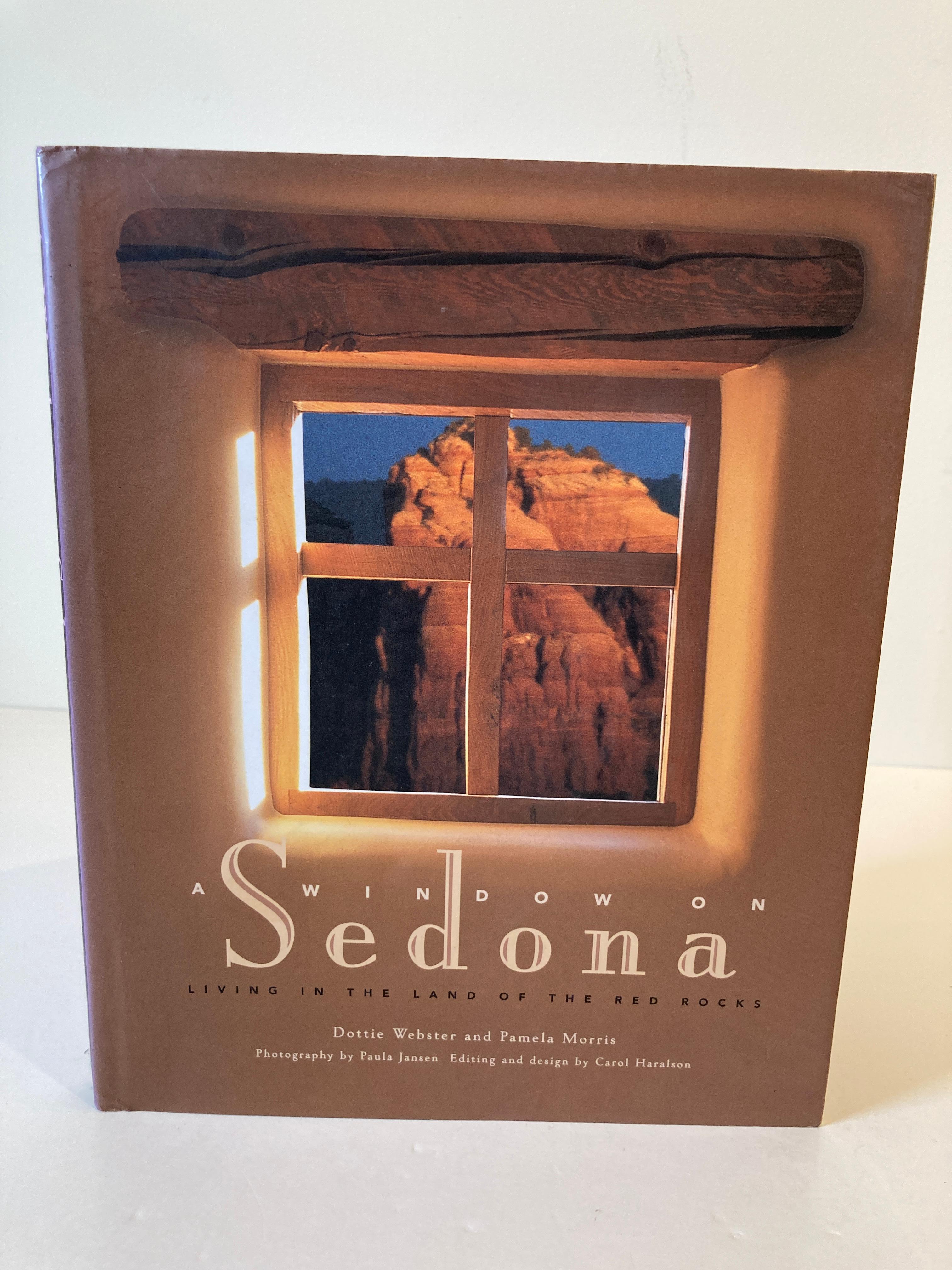 20ième siècle Fenêtre sur Sedona - Vivre au pays des roches rouges, par Dottie Webster Livre en vente