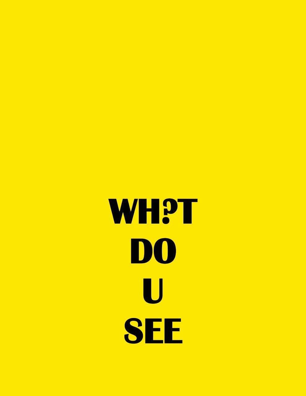 PLAYLIST - WH?T DO YOU SEE