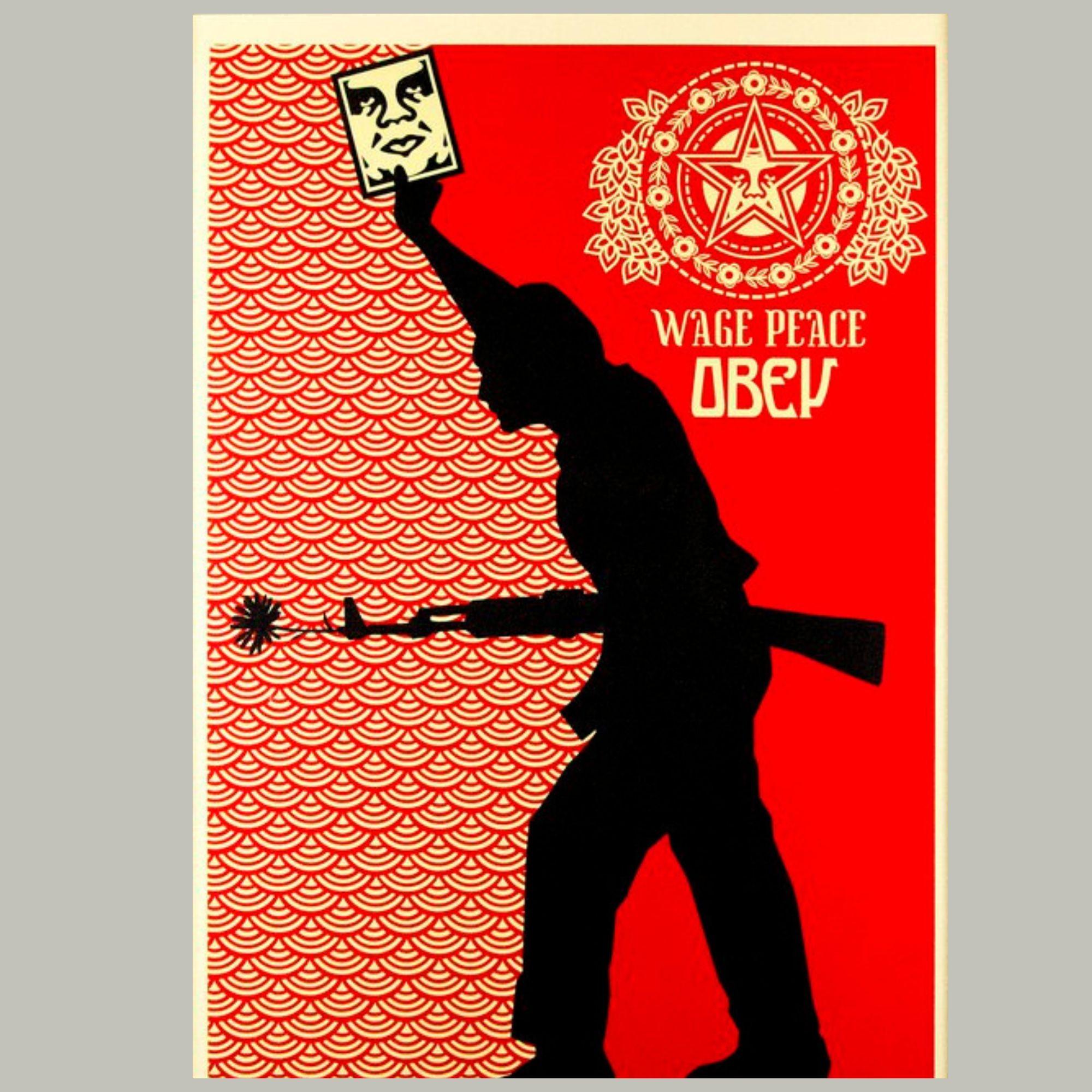 Obey Wage Peace - Art by Shepard Fairey