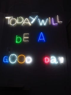 Today Will Be A Good Day, 21st century, modern, neon lights, controllers