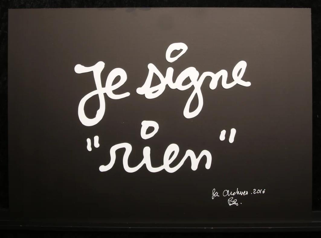 Je signe rien - Vautier, Ben - aluminio / collage de texto 3D - archivo firmado a mano - Mixed Media Art Posmoderno de Ben Vautier