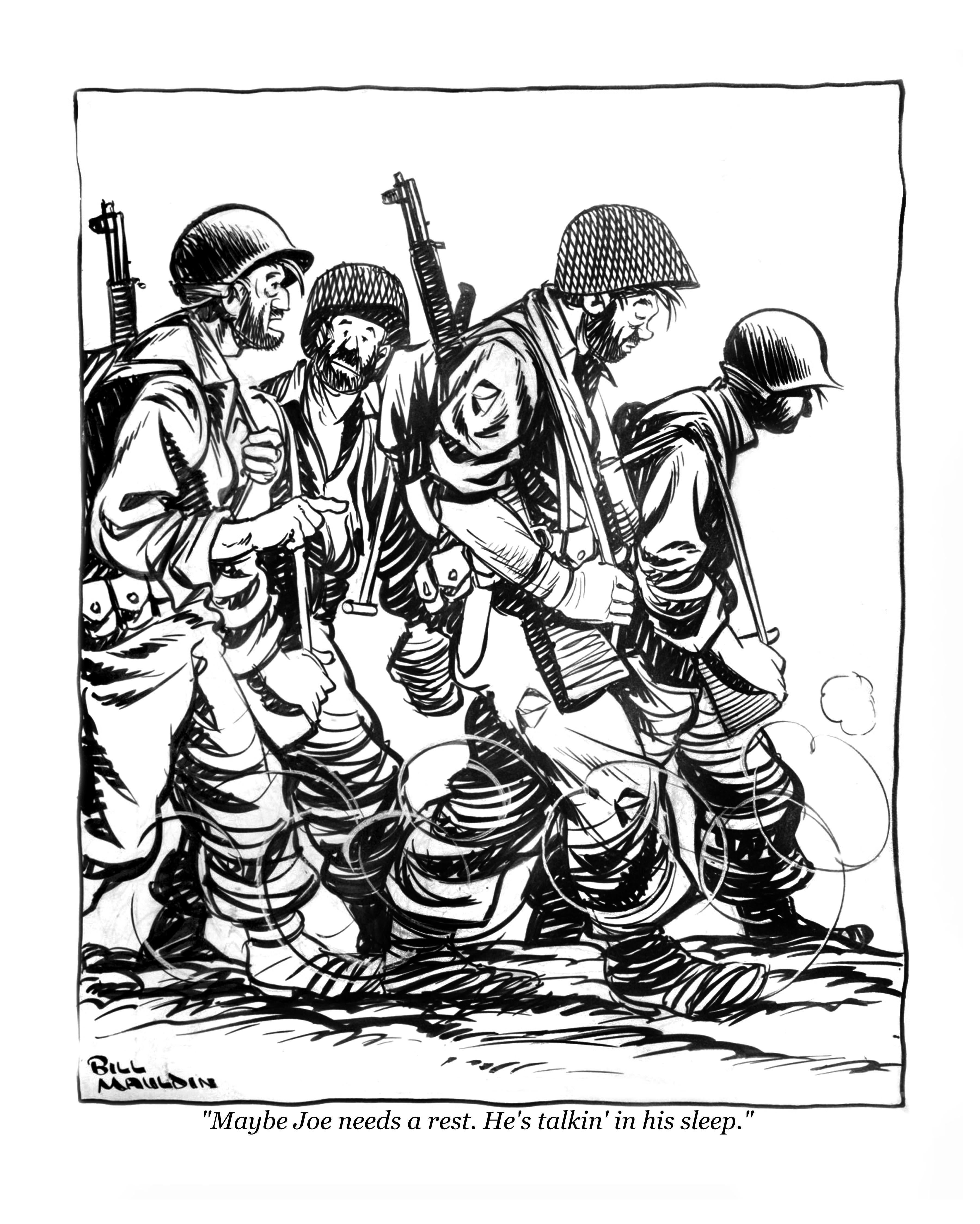 World War II "Willie and Joe" Prints - Maybe Joe Needs a Rest. He's Talkin... - Art by Bill Mauldin