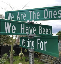 "We Are The Ones" - Contemporary Street Sign Sculpture
