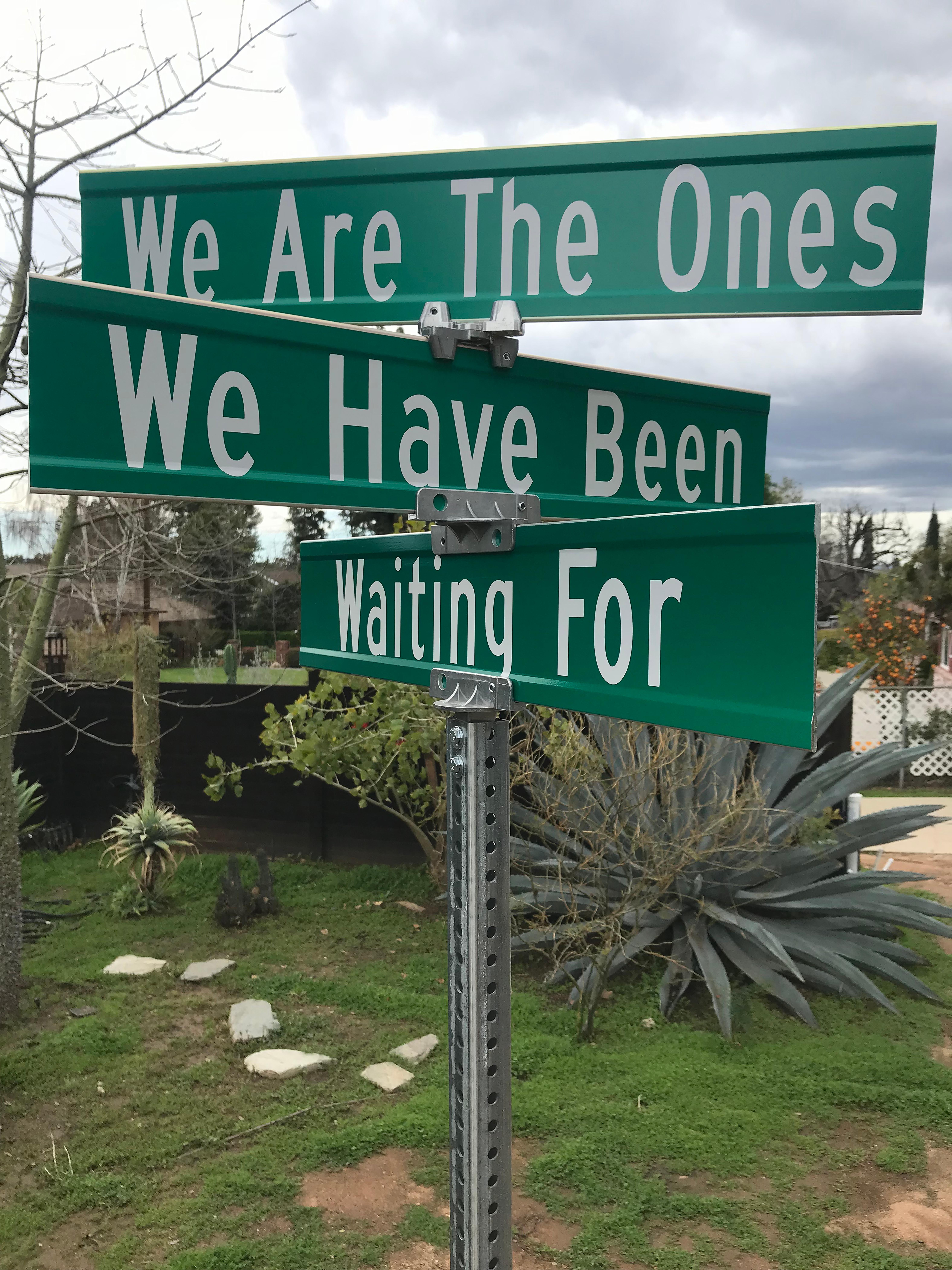 "We Are The Ones" - Contemporary Street Sign Sculpture