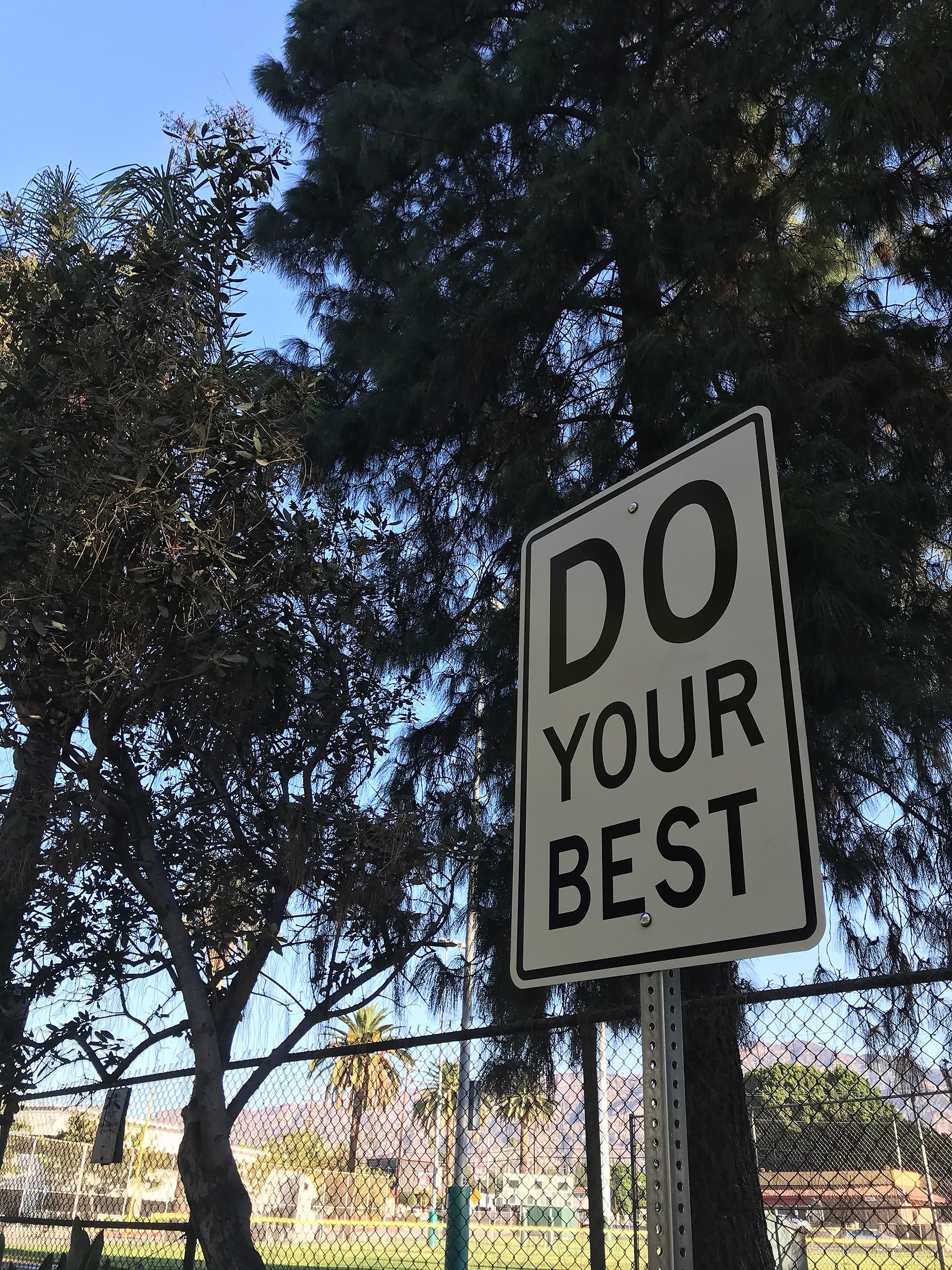 "Do Your Best" - Contemporary Street Sign Sculpture