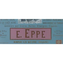 Signage publicitaire de la Distillerie De Liqueurs E. Eppe vers1898