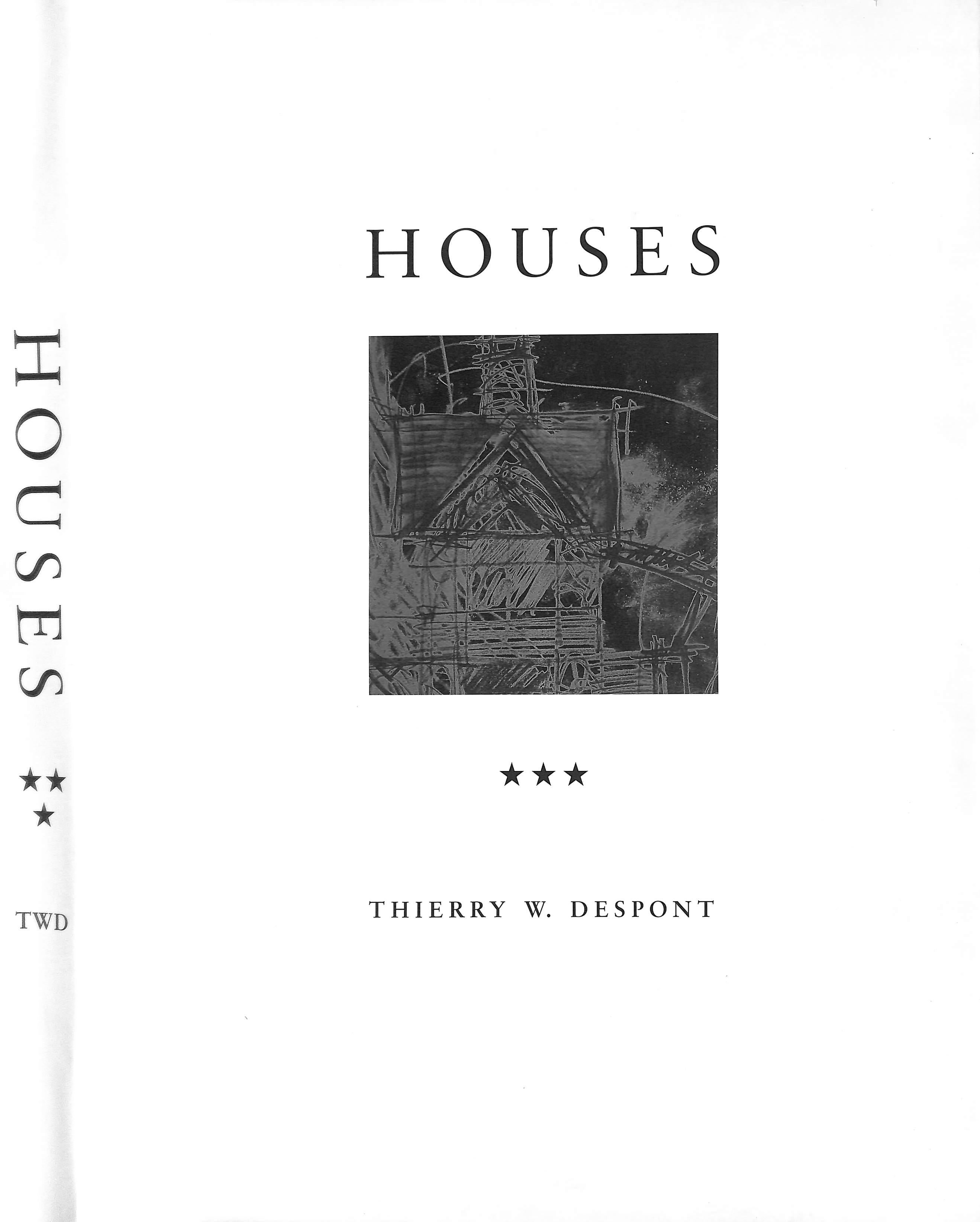 DESPONT, Thierry W.

Marquand Books, Inc.

2000

16 1/2" x 12"

This private edition of 500 commemorates the twentieth anniversary of the offices of TWD Ltd

This third volume of 'Houses' commemorates 20 years of architectural practice devoted