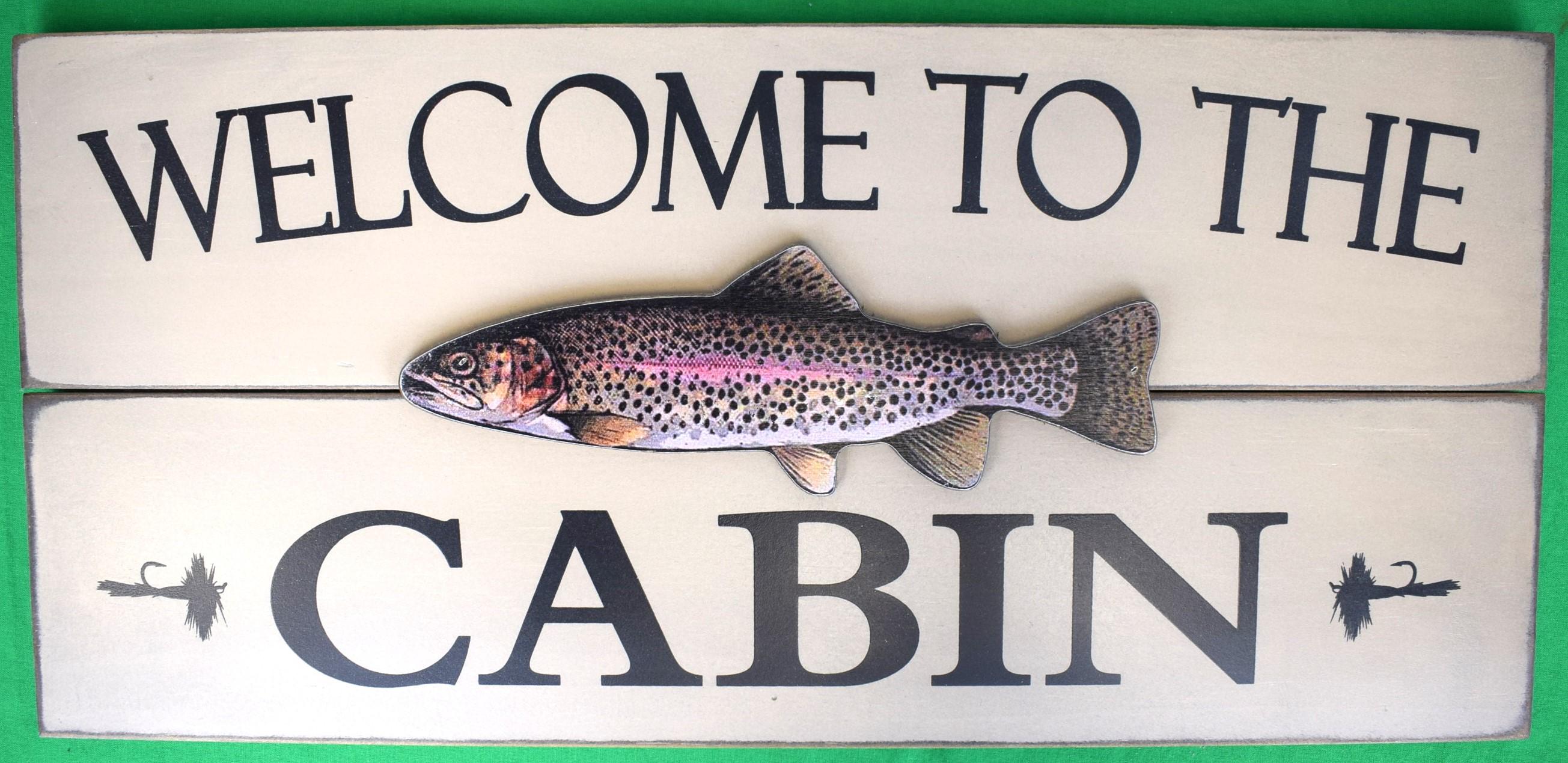 Welcome To The Cabin Sign - Art by Unknown