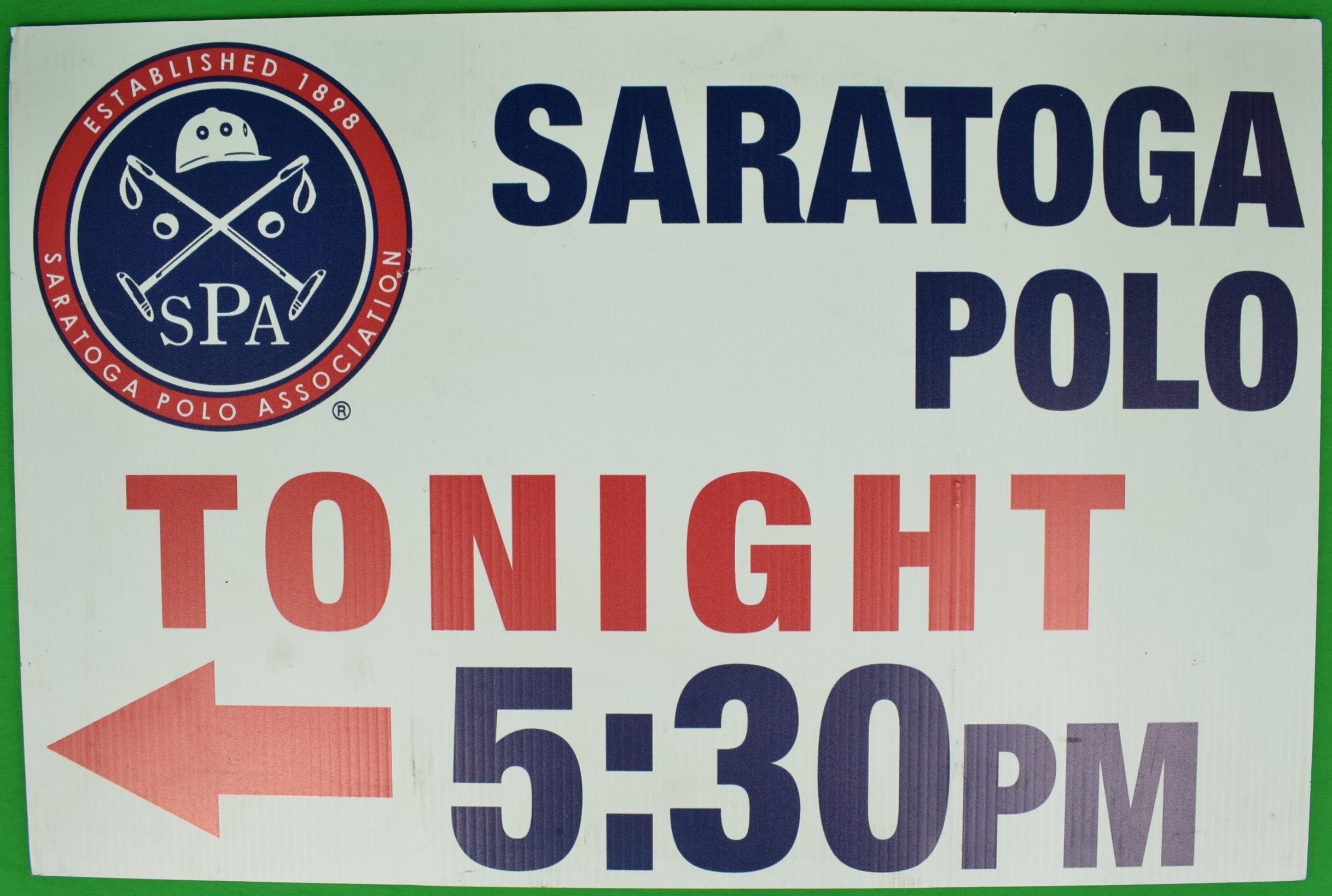 Saratoga Polo Tonight 5:30 PM Directional Sign - Art by Unknown