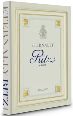 Eternally Ritz Paris » 2018 VERCHERE, Laure [text par]