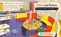 "Colour And Pattern In The Home" 1954 CARRINGTON, Noel