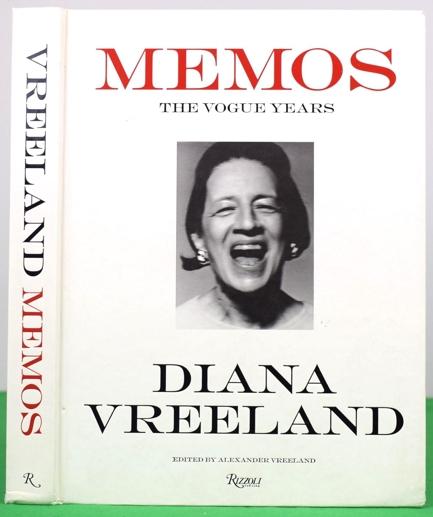 VREELAND, Alexander [edited by]

[304] pp.

Rizzoli

2013

12 1/4" x 9 1/4"

Diana Vreeland Memos: The Vogue Years, a new book from Rizzoli, chronicles the editor's tenure at this magazine from 1962 to 1971. Though she rarely held meetings, Vreeland