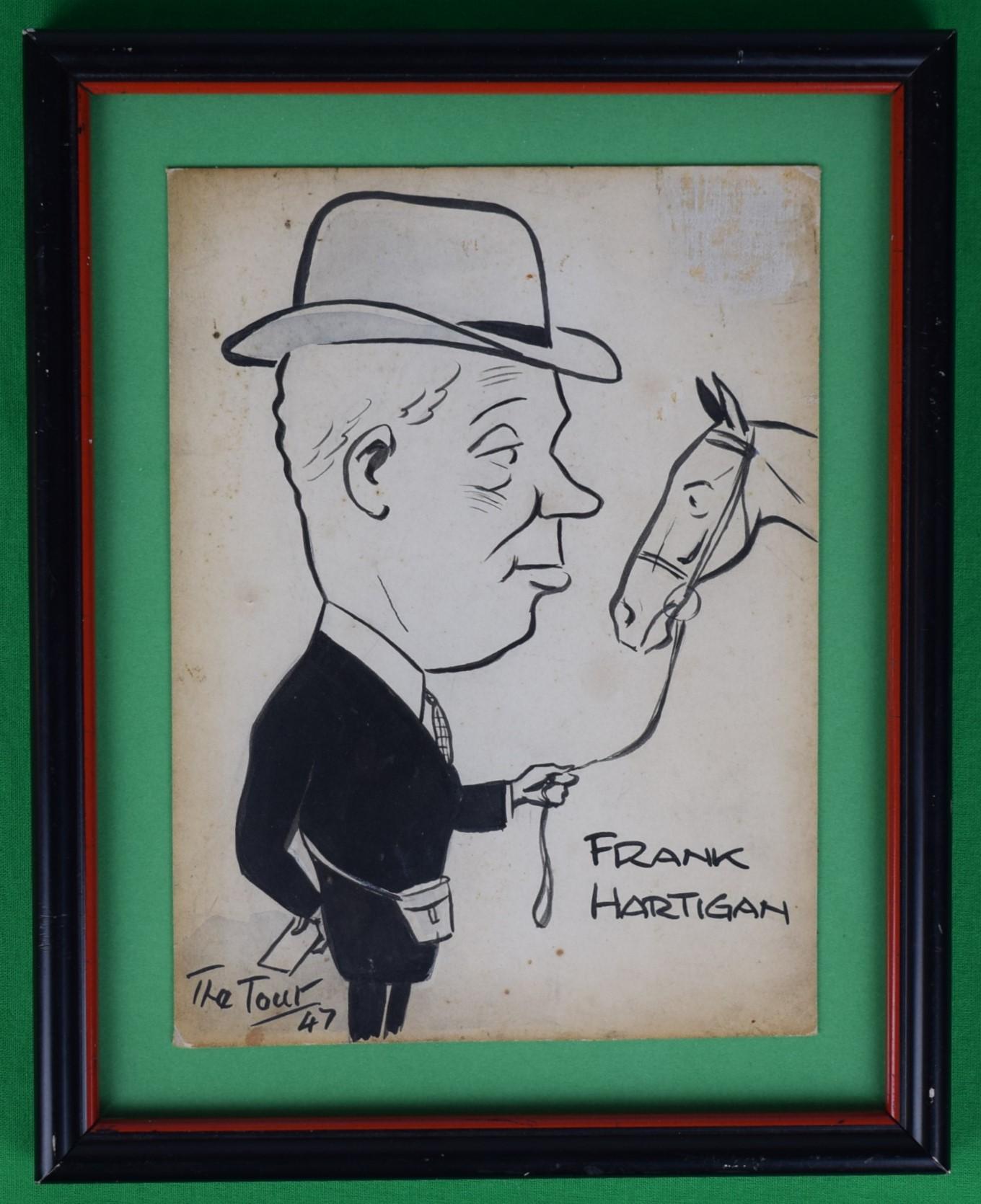 Frank Hartigan Horse Trainer 1947 Pen & Ink w/ Watercolour by "The Tout" - Art by Peter Buchanan
