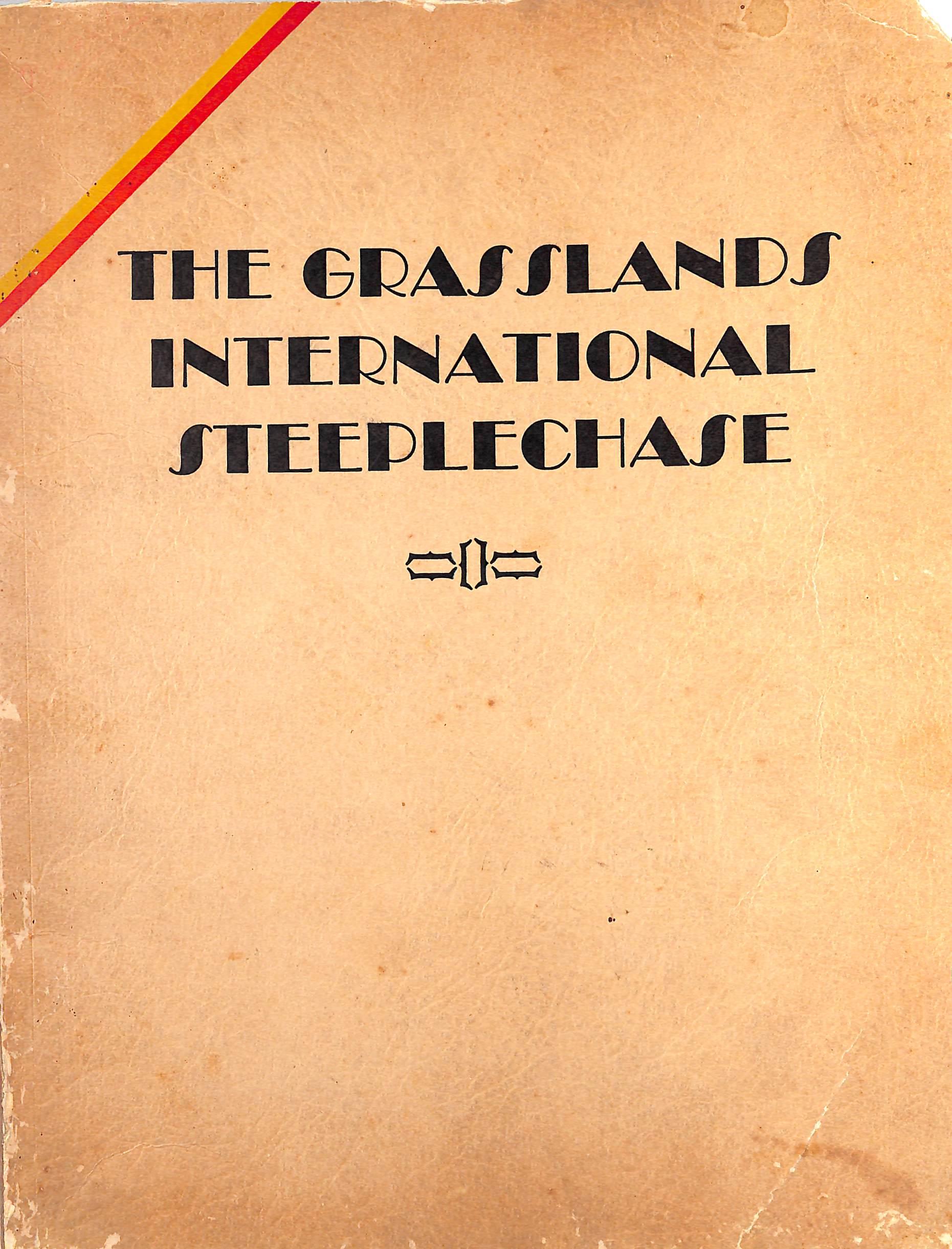 "Le Grasslands International Steeplechase : Une histoire complète du premier Gras - Art de GOURLAY, John