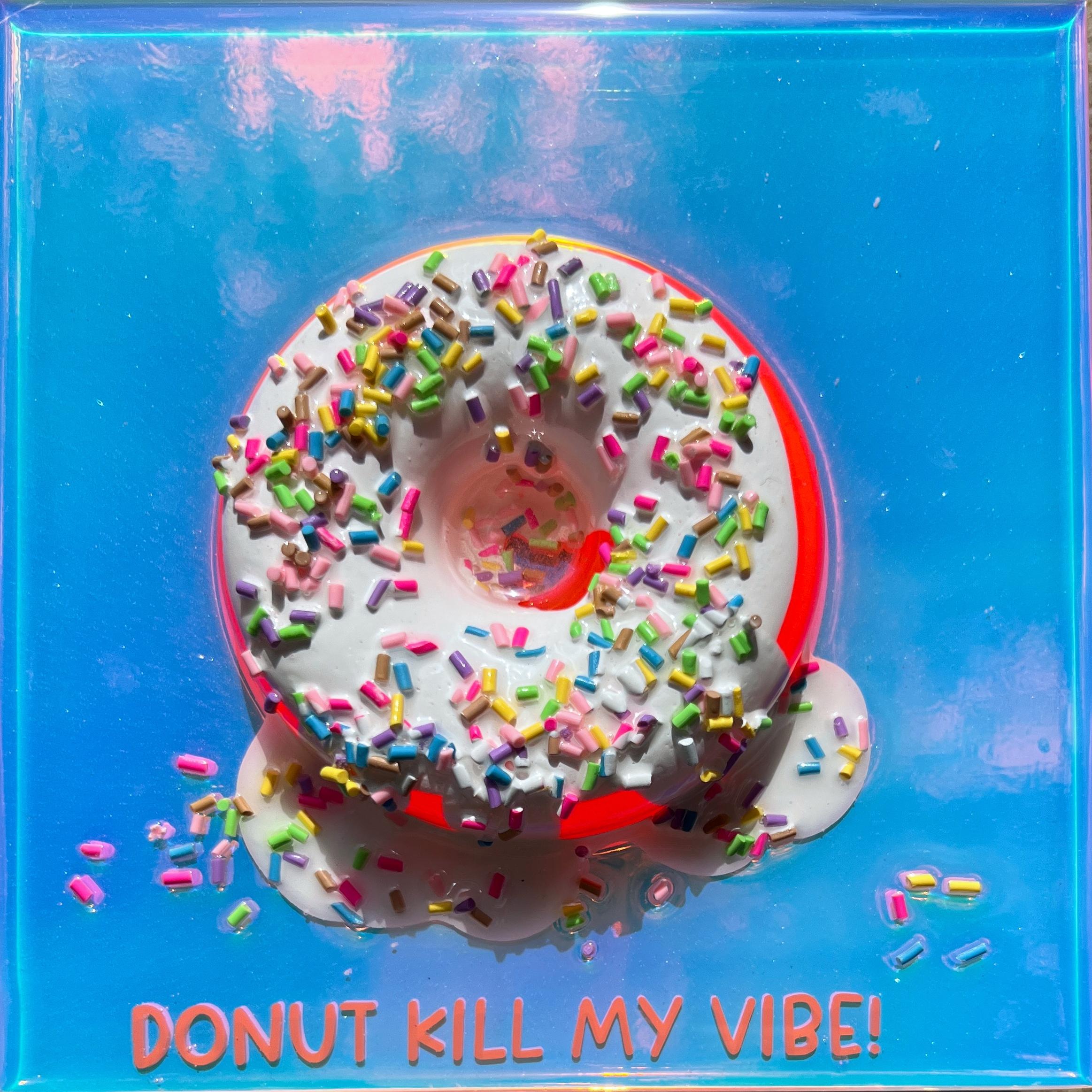 « S Donut Kill My Vibe #2 », Florescent Donut 3D Donut par Ana Hefco