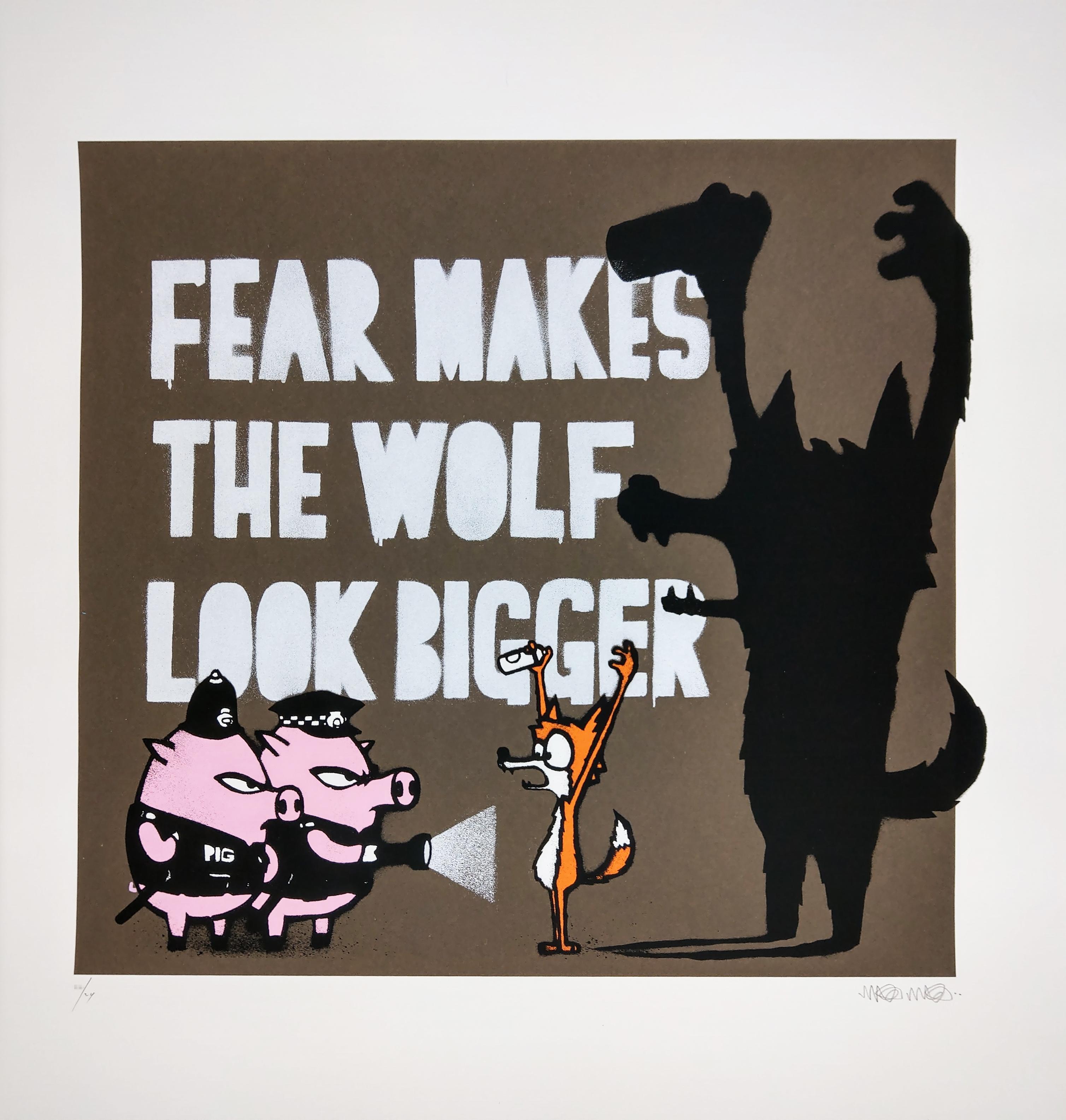Fear Makes the Wolf Look Bigger, Mau Zeitgenössischer Street Art-Druck – Print von Mau Mau