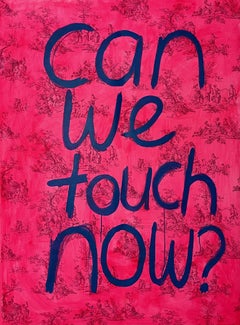 Can We Touch Now?