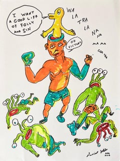 I Want a Good Life of Folly and Sin - Daniel Johnston, Drawing, Outsider Pop Art