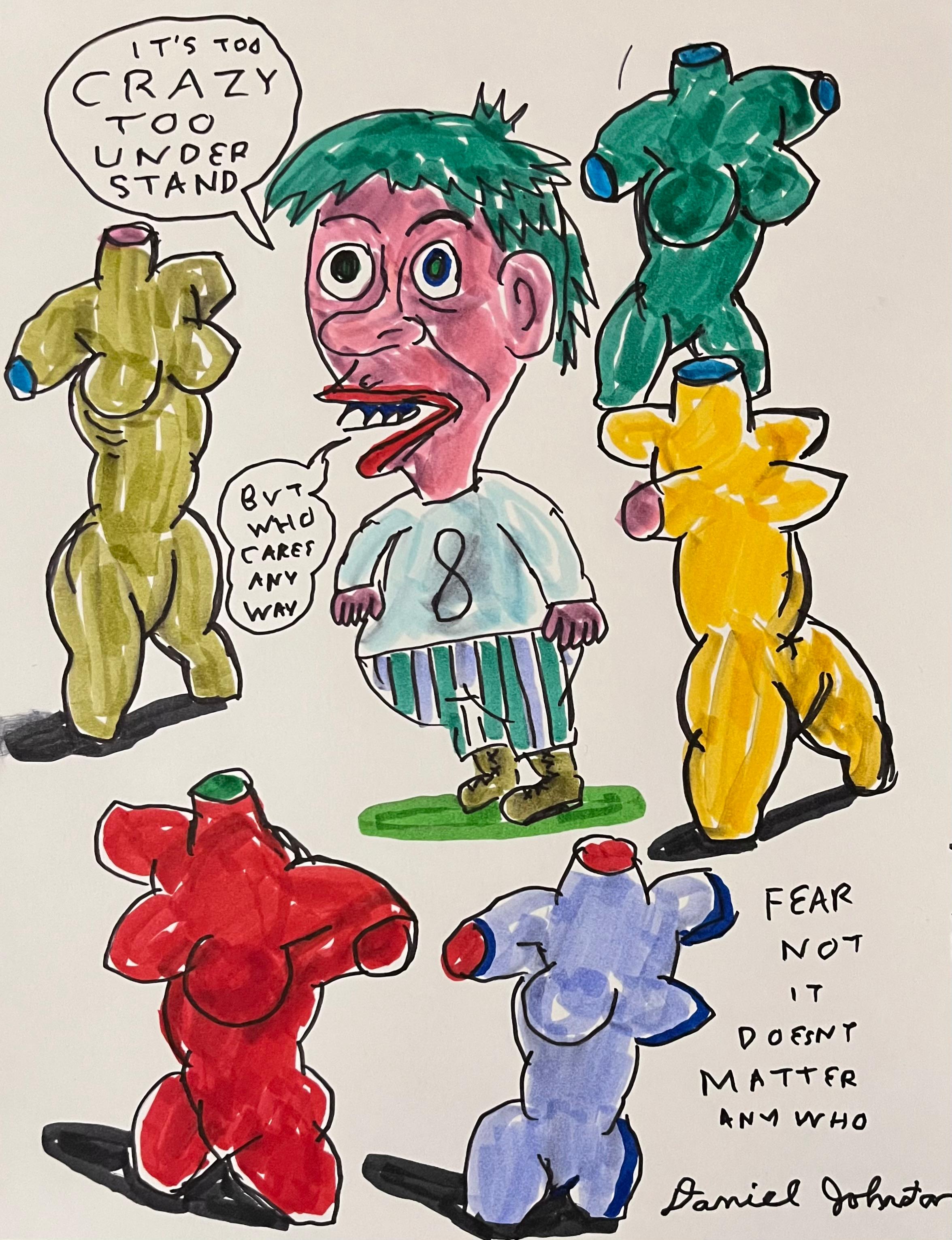 It's Too Crazy to Understand - Daniel Johnston, Ink Drawing, Outsider Pop Artist
