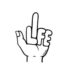 When Life gives you the finger