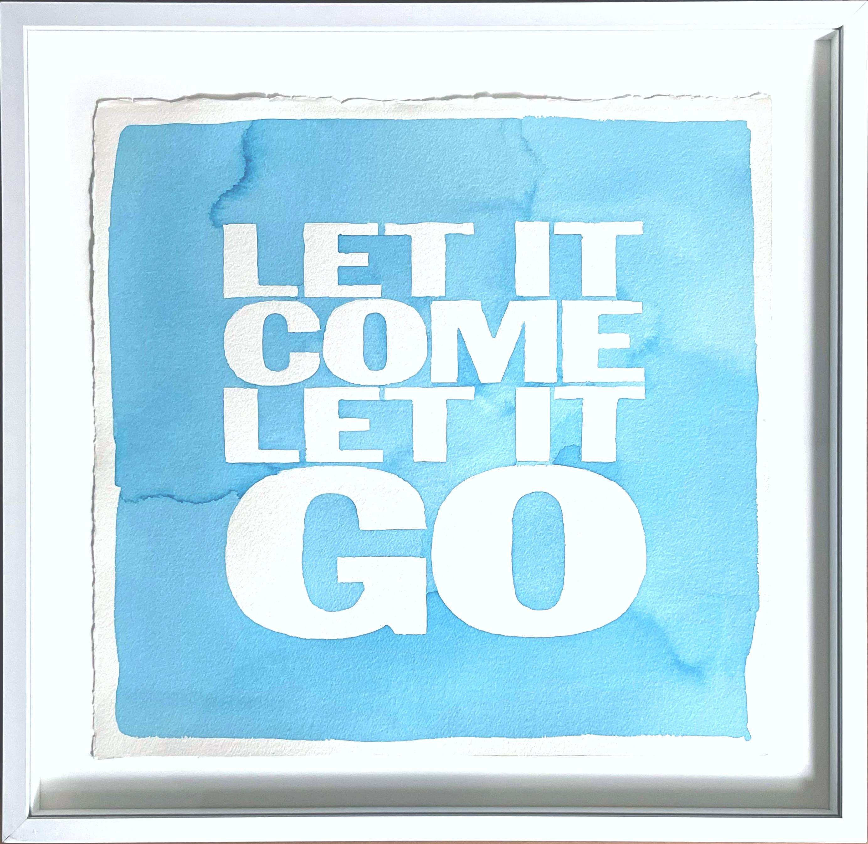John Giorno Abstract Drawing - LET IT COME LET IT GO
