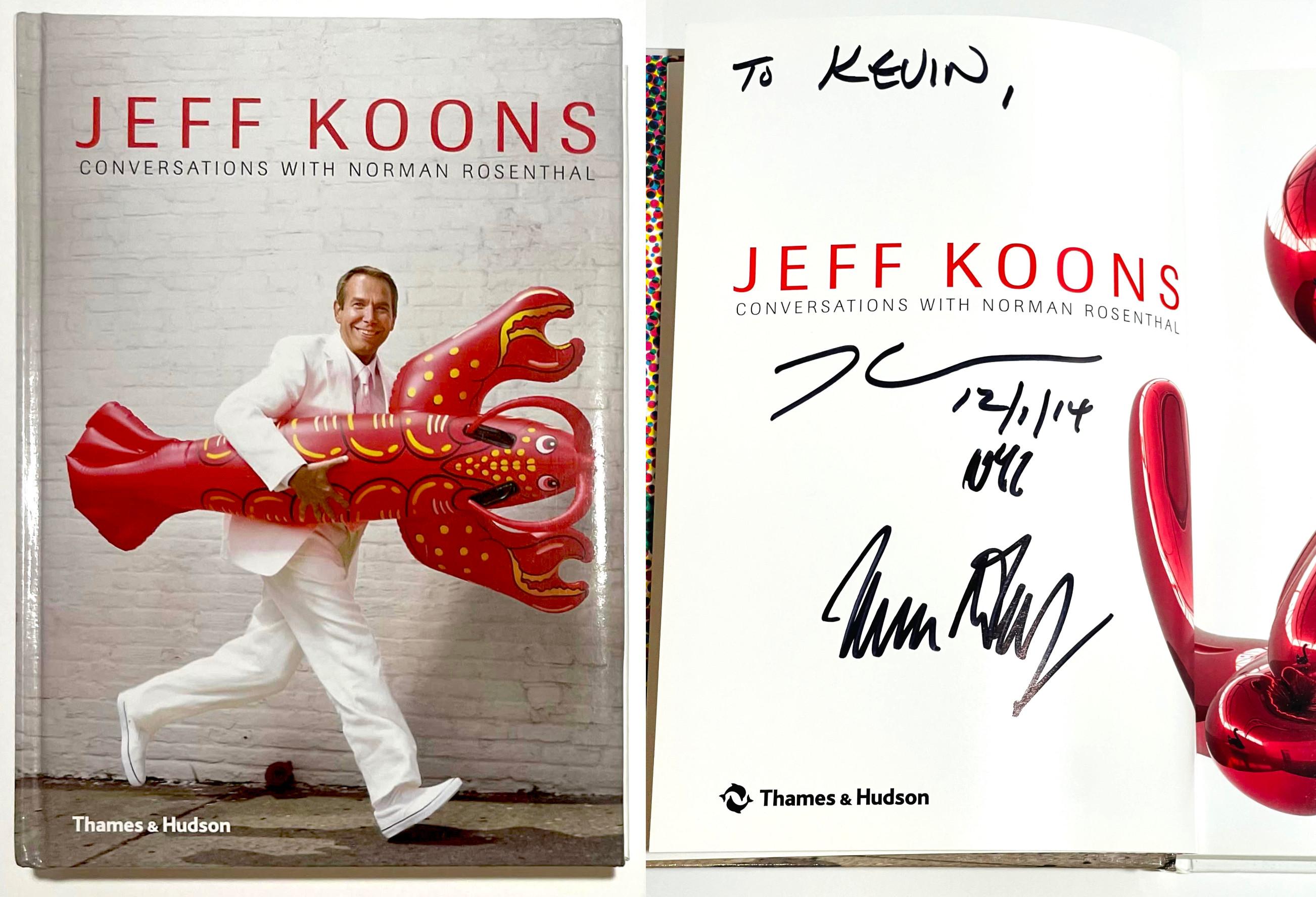 Jeff Koons Conversations with Norman Rosenthal (handsigniert und beschriftet von BEIDEN, Jeff Koons und Norman Rosenthal), 2014
Gebundene Monographie (handsigniert, datiert und beschriftet)
Handsigniert, datiert und beschriftet von Jeff Koons UND