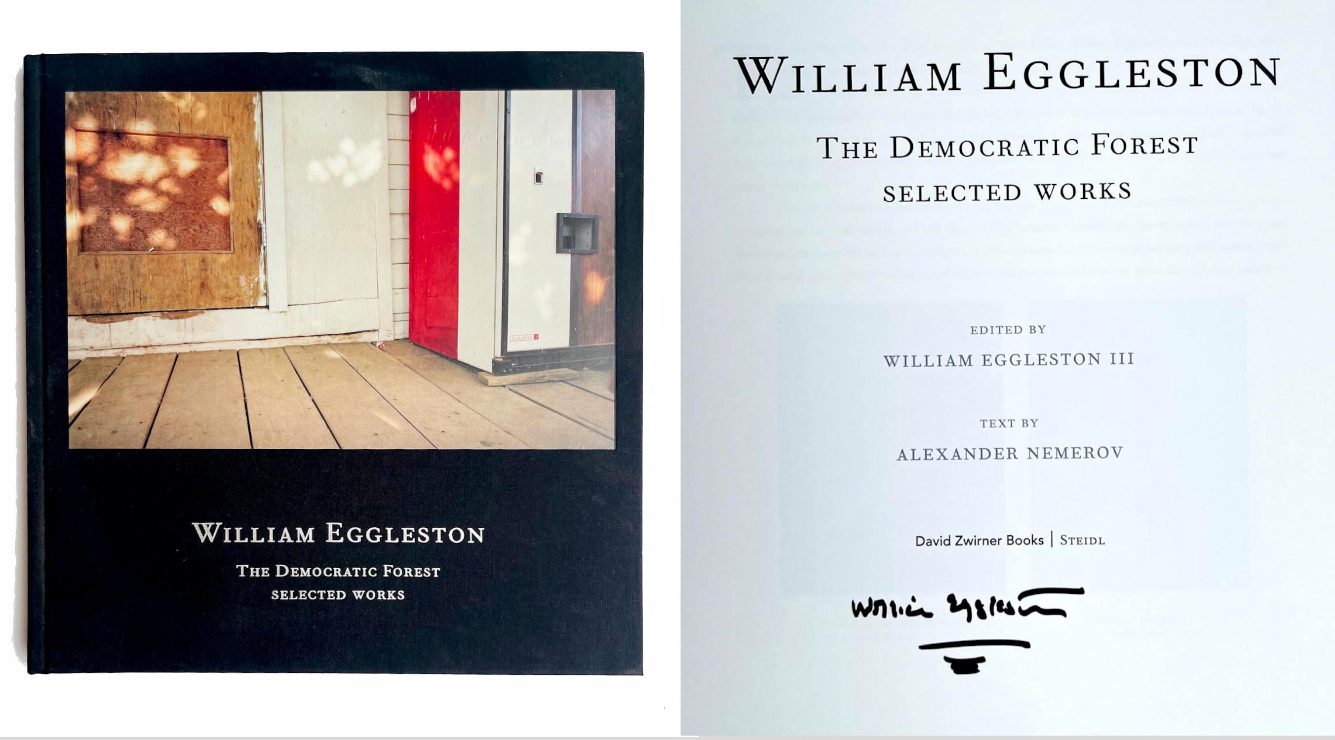 William Eggleston
William Eggleston The Democratic Forest Selected Works (Hand signed), 2016
Hardback monograph with dust jacket
Hand signed by William Eggleston for the present owner
12 × 12 1/2 × 1/2 inches
Provenance: Signed for the present owner