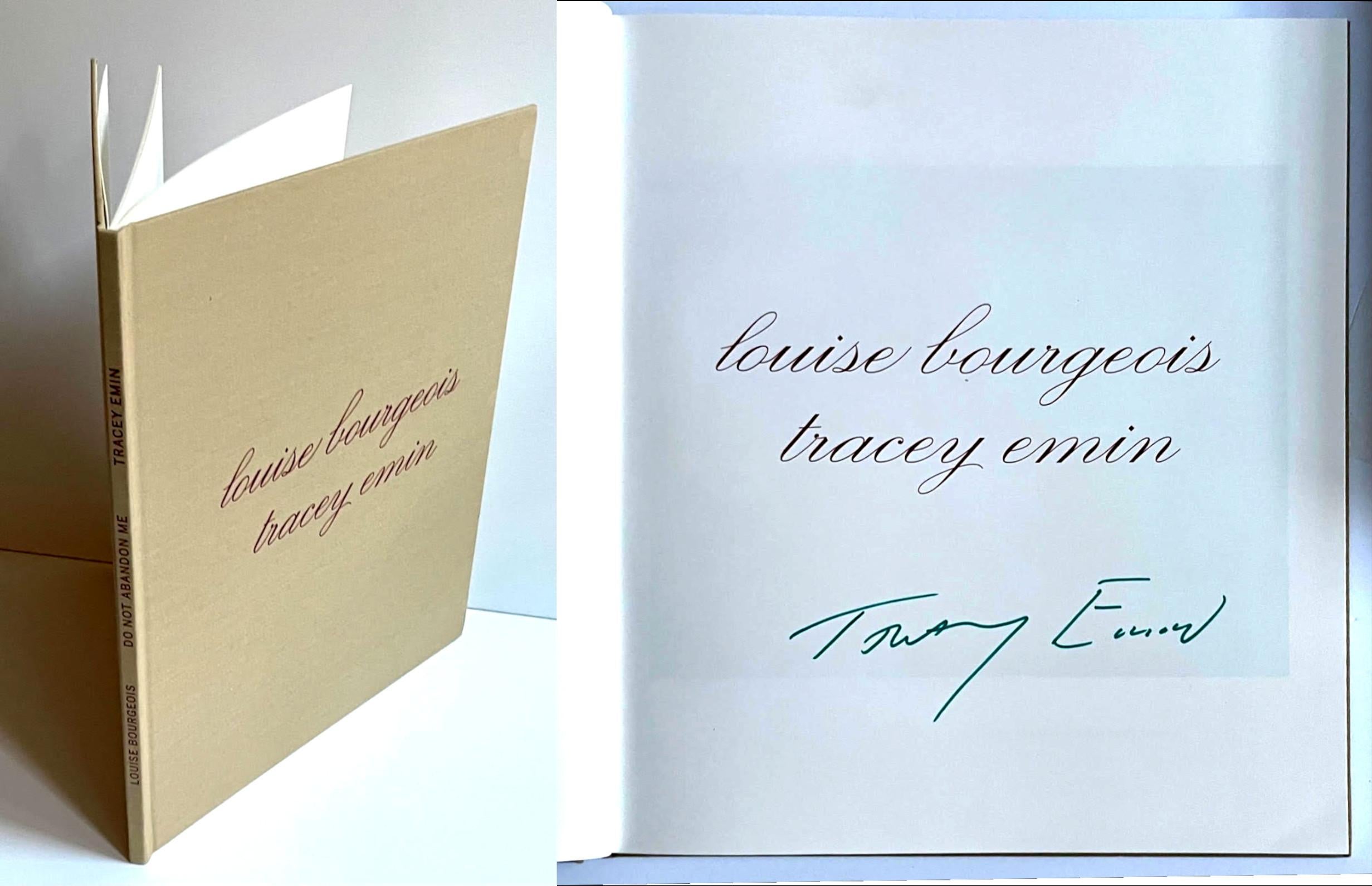 Do Not Abandon Me (firmata a mano con pennarello verde da Tracey Emin)