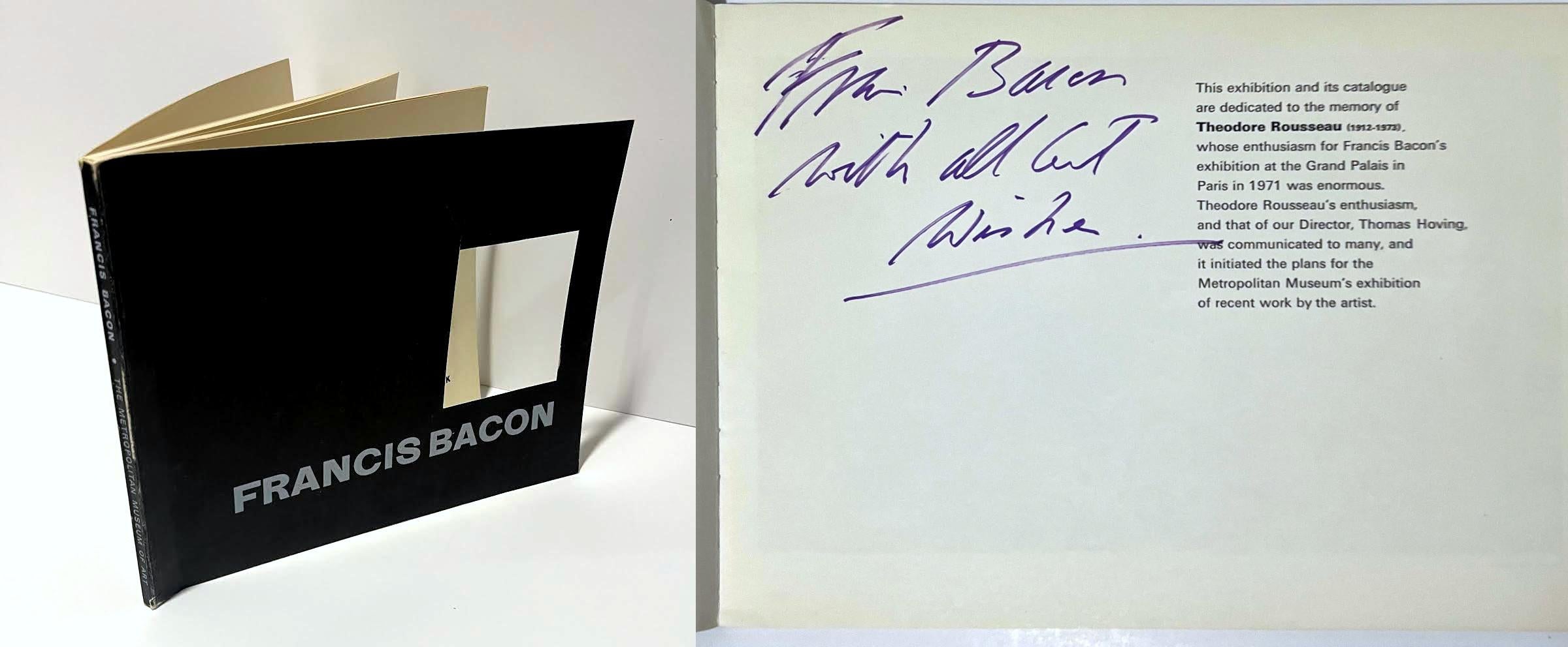 Francis Bacon
Francis Bacon (hand signed and warmly inscribed by Francis Bacon), 1975
Softcover catalogue with stiff wraps (hand signed and warmly inscribed by Francis Bacon)
hand signed and warmly inscribed by Francis Bacon
8 1/2 × 10 3/4 × 1/2