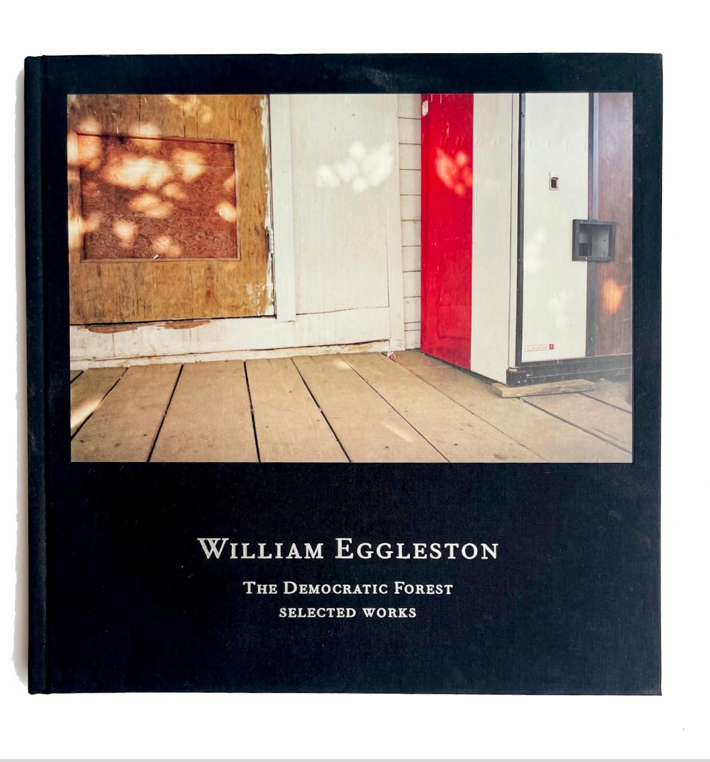 William Eggleston The Democratic Forest Selected Works (Hand signed) For Sale 1