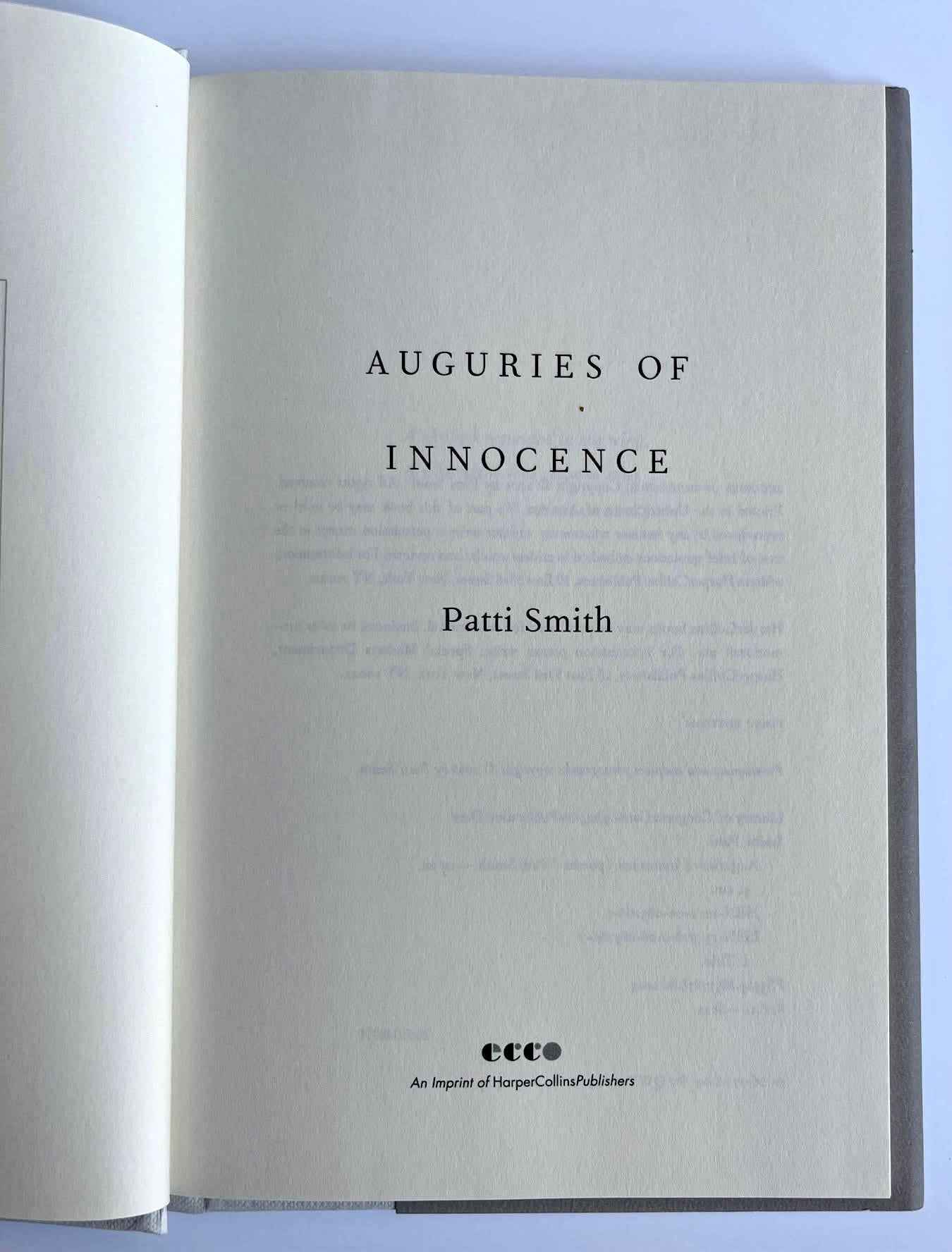 Patti Smith
Auguries of Innocence (Hand signed poetry book), 2005
Hardback monograph (Hand signed by Patti Smith on the first front end page)
Hand signed by Patti Smith on the first front end page
8 1/2 × 5 1/4 × 1/2 inches
Hand signed by Patti