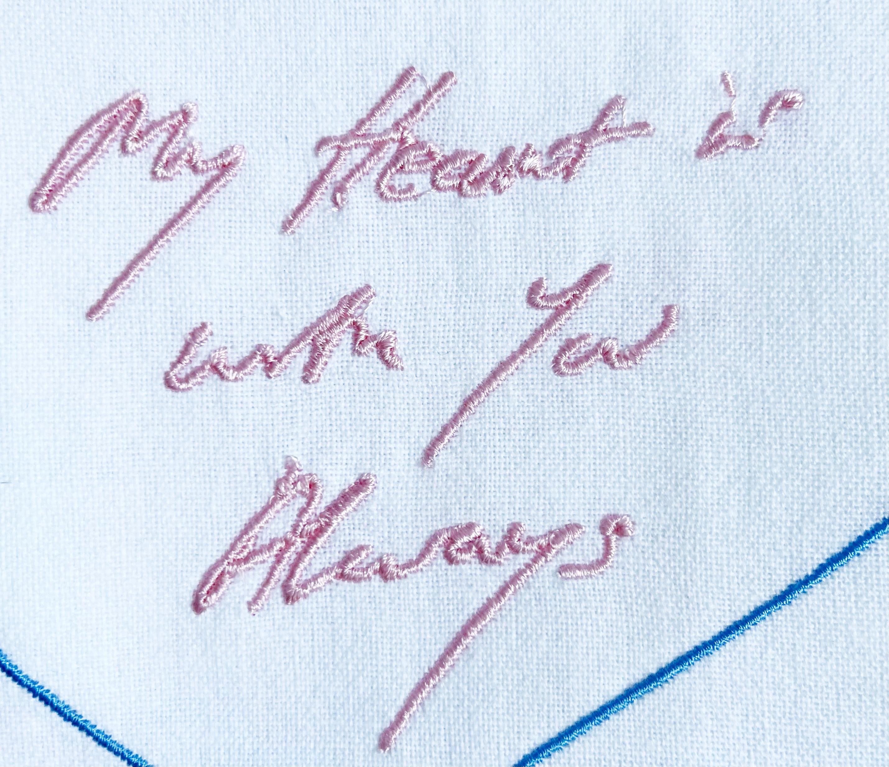 My Heart is With You Always (with hand signed and inscribed tag) 2