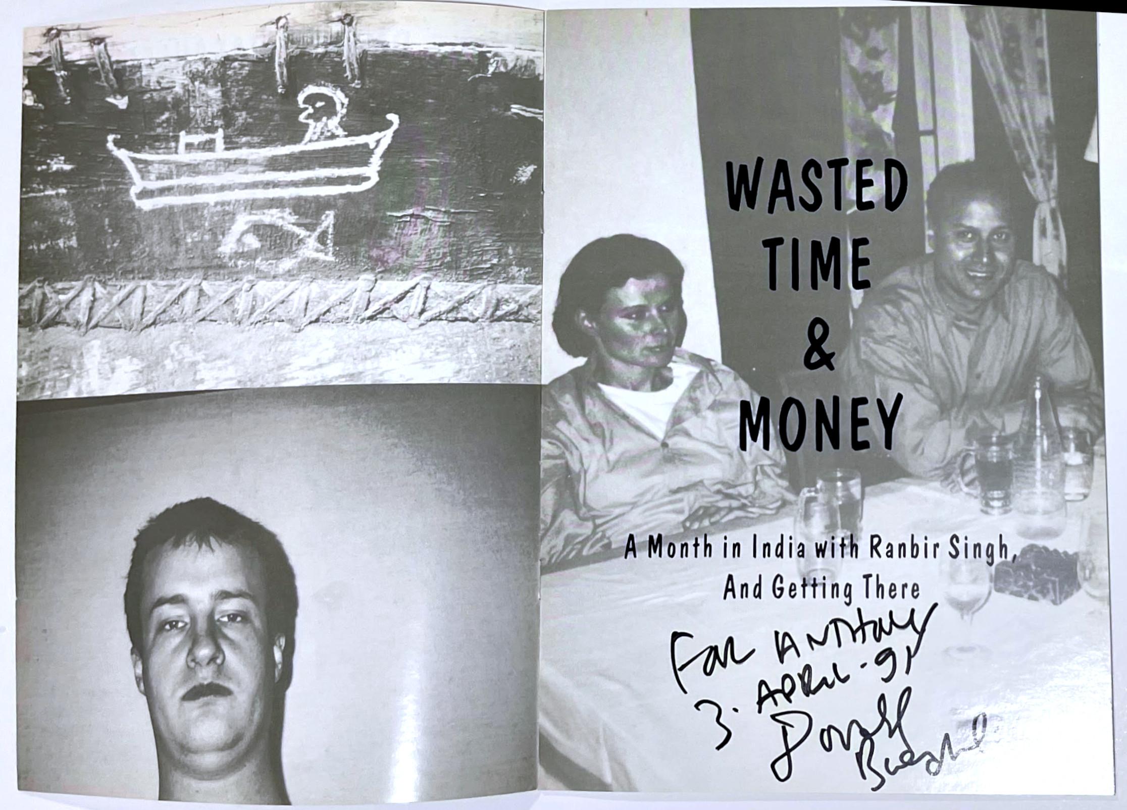 Wasted Time and Money: A Month in India (Hand signed & inscribed by Baechler)  - Pop Art Art by Donald Baechler