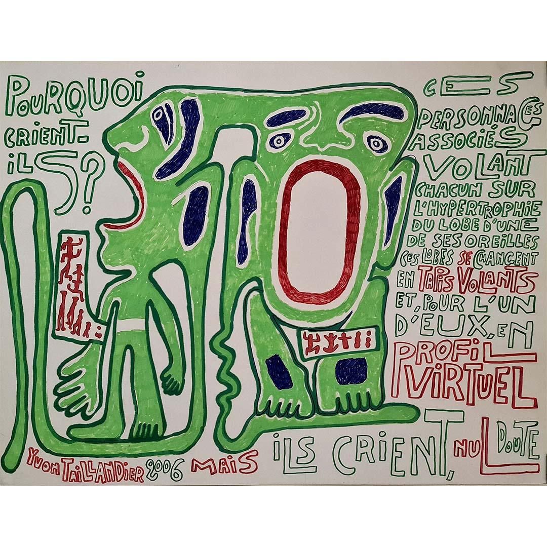 Original Filzzeichnung von Yvon Taillandier aus dem Jahr 2006 – Pourquoi crient-ils?